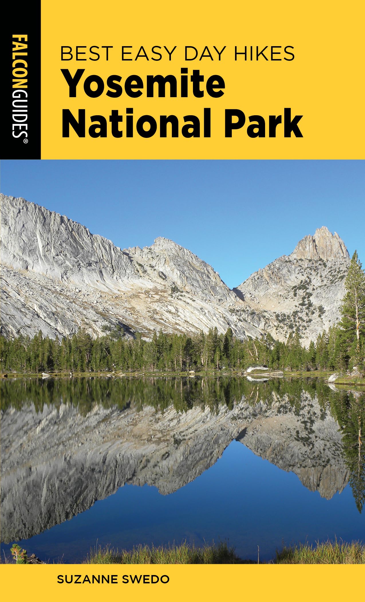 Best Easy Day Hikes Yosemite National Park (Best Easy Day Hikes Series)