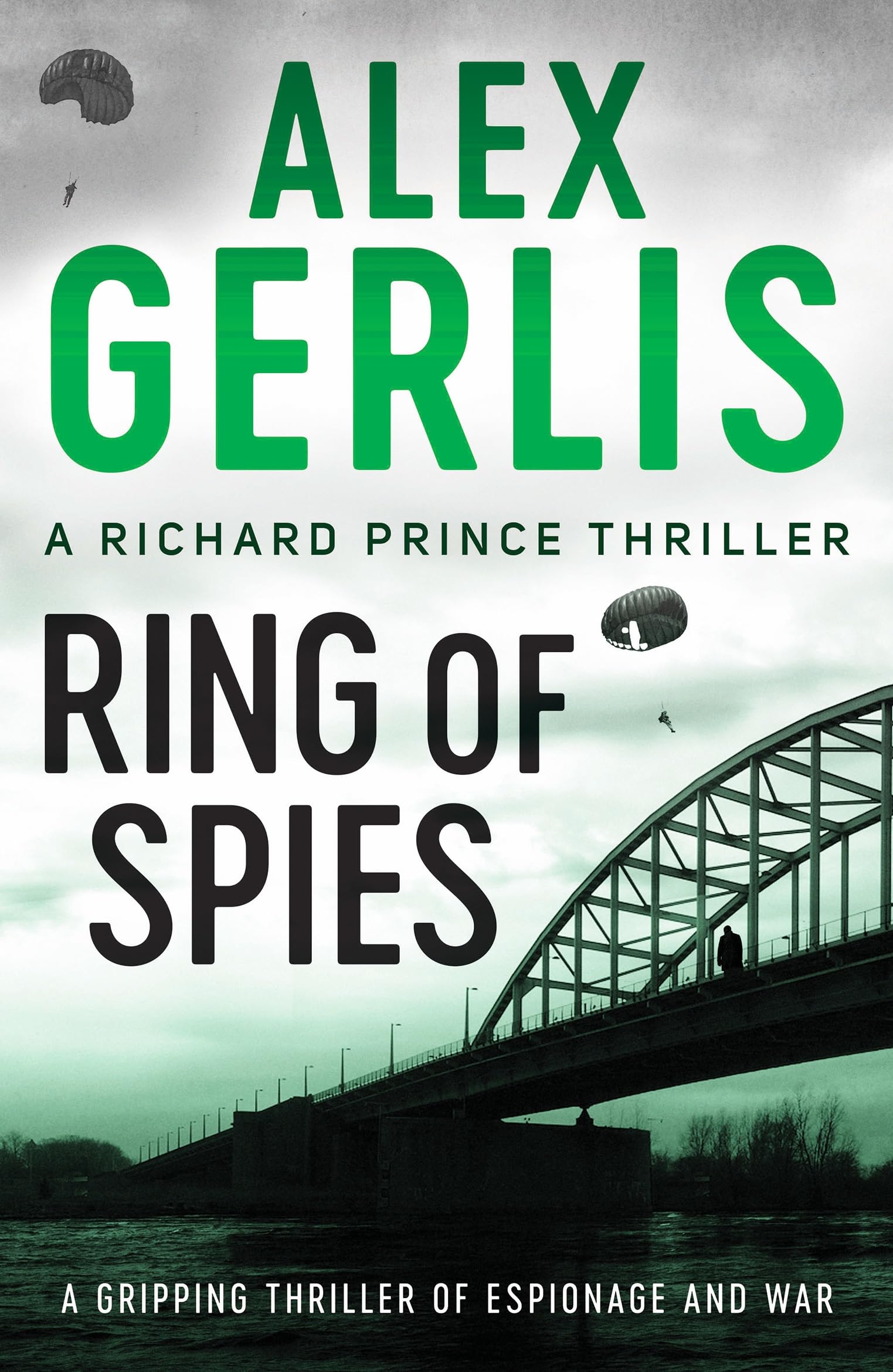 Ring of Spies: 3 (Richard Prince Thrillers, 3)