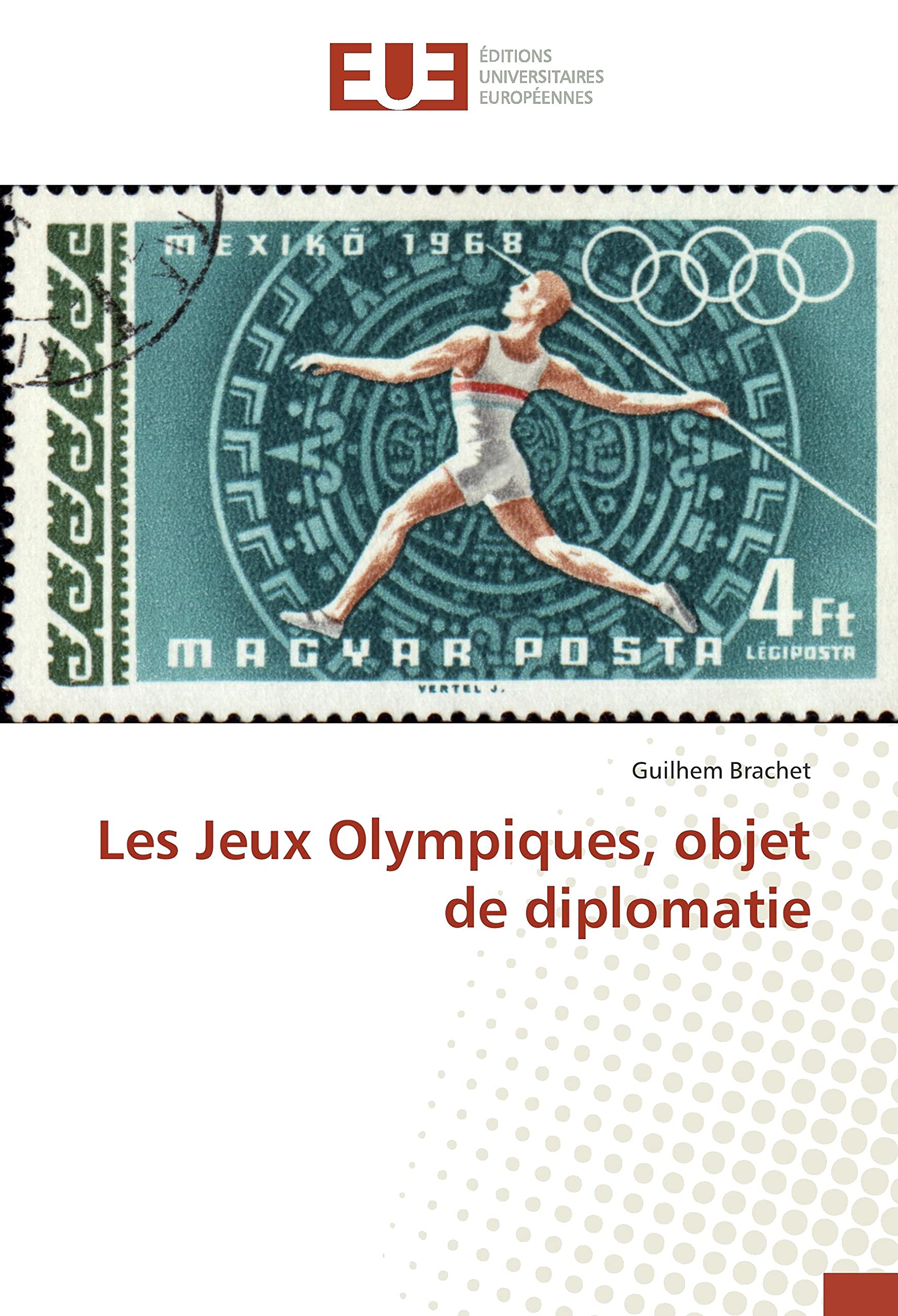 Les Jeux Olympiques, objet de diplomatie Paperback – 1 November 2018