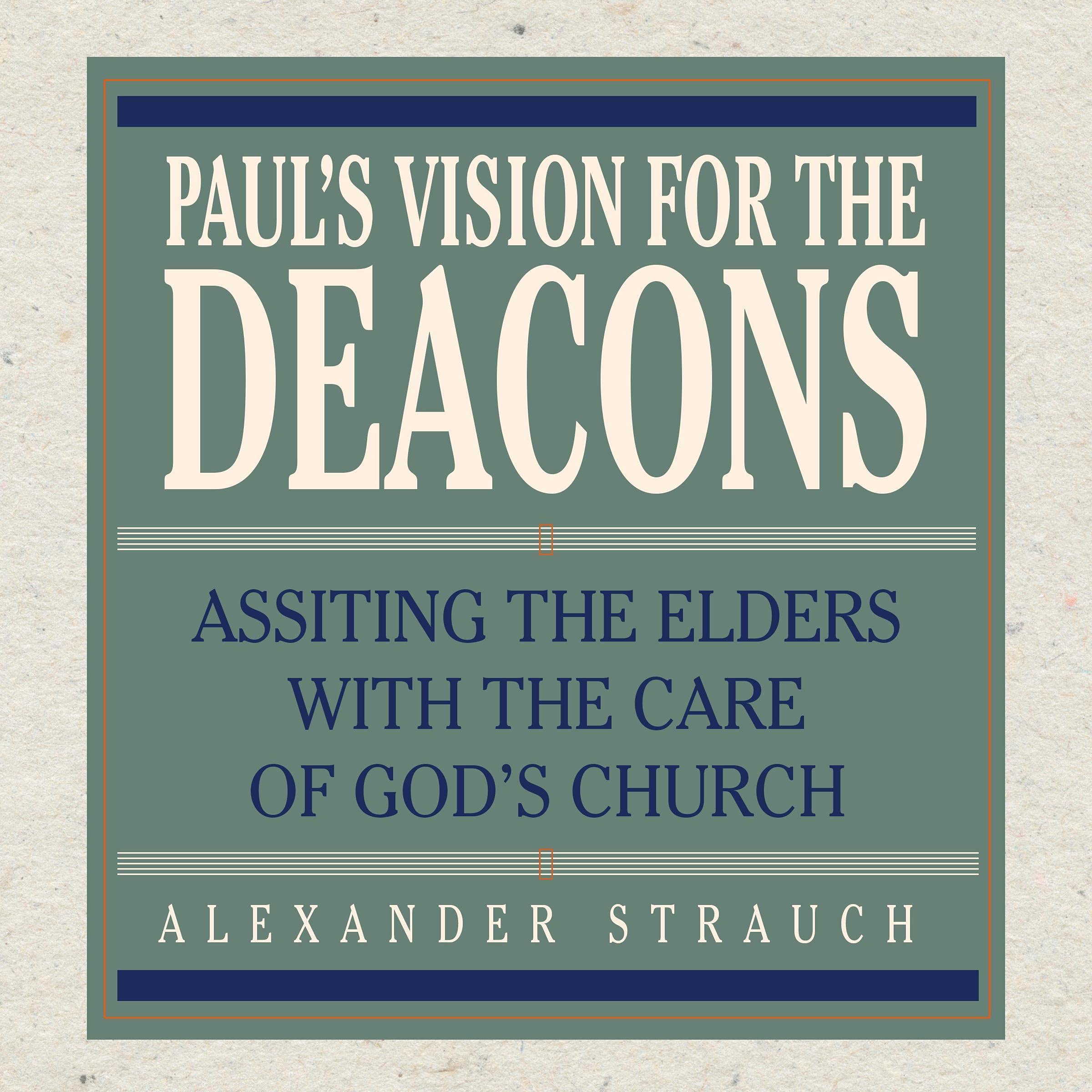Cover art for Paul's Vision for the Deacons