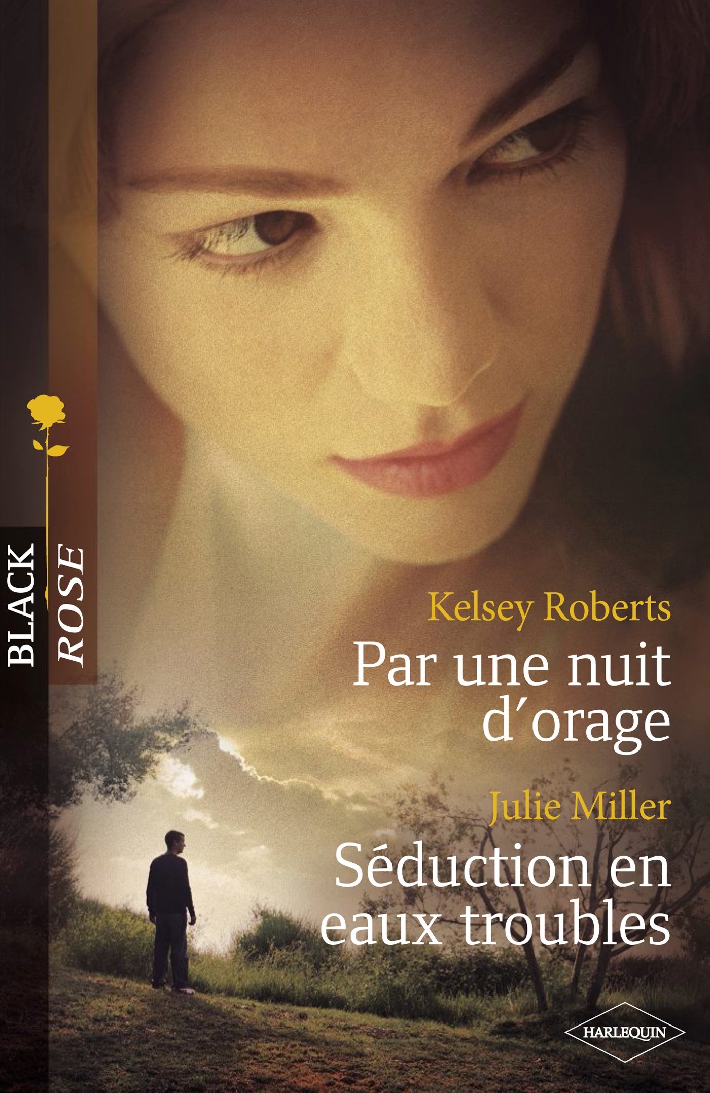 Par une nuit d'orage - Séduction en eaux troubles (Harlequin Black Rose) (French Edition)