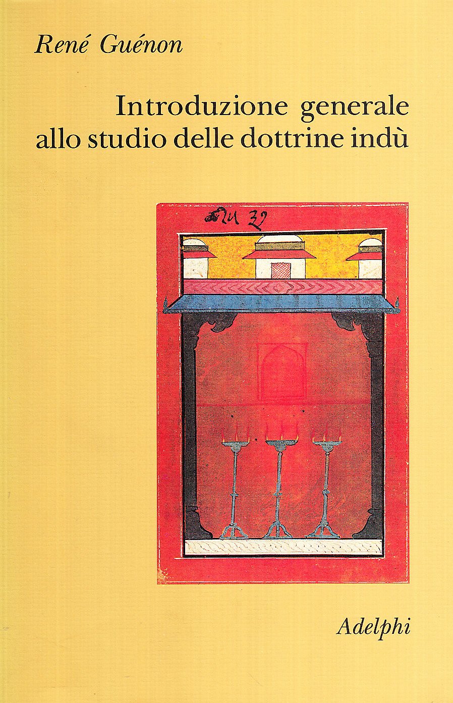 Introduzione Generale Allo Studio Delle Dottrine Indù - 4