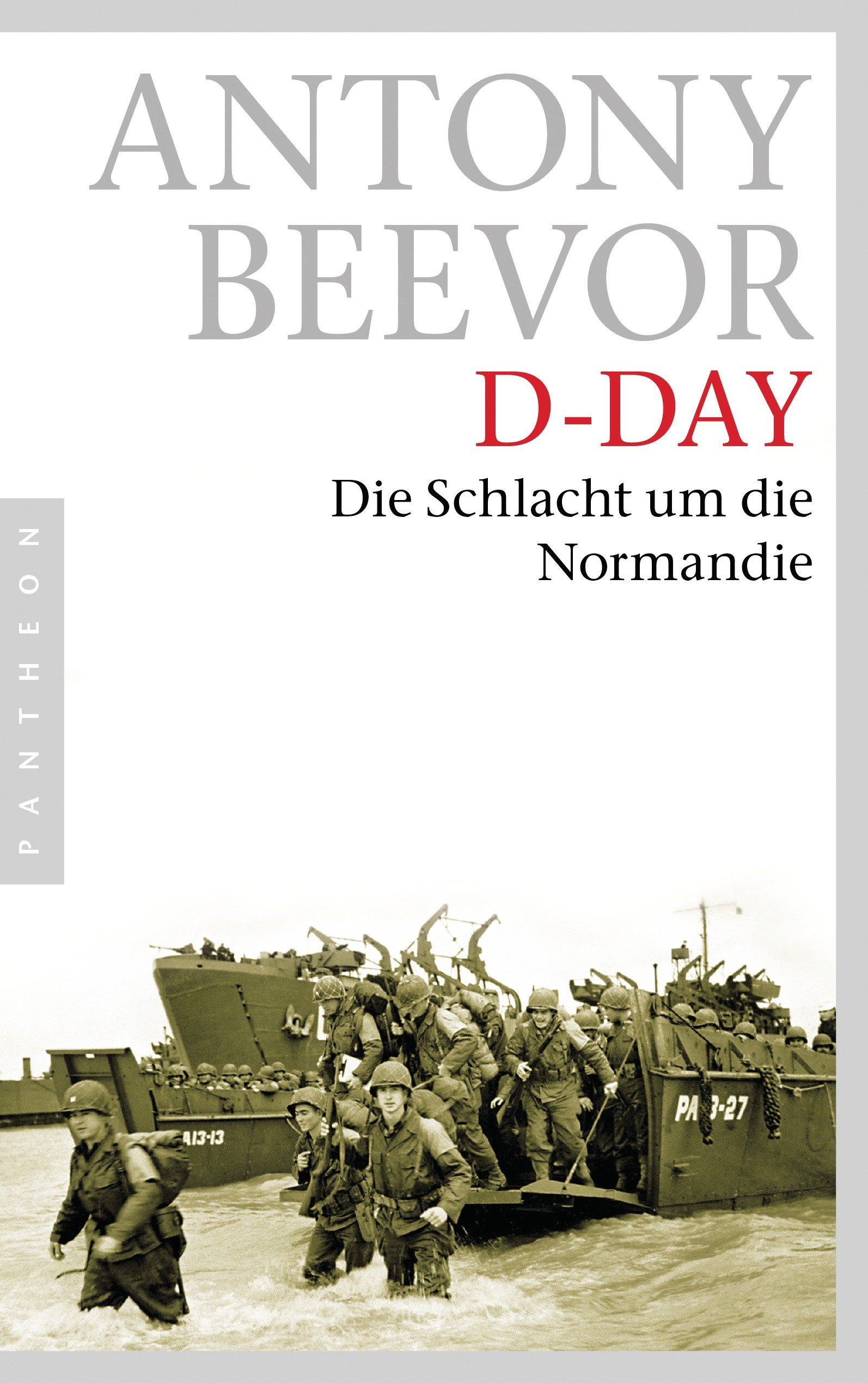 D-Day: Die Schlacht um die Normandie