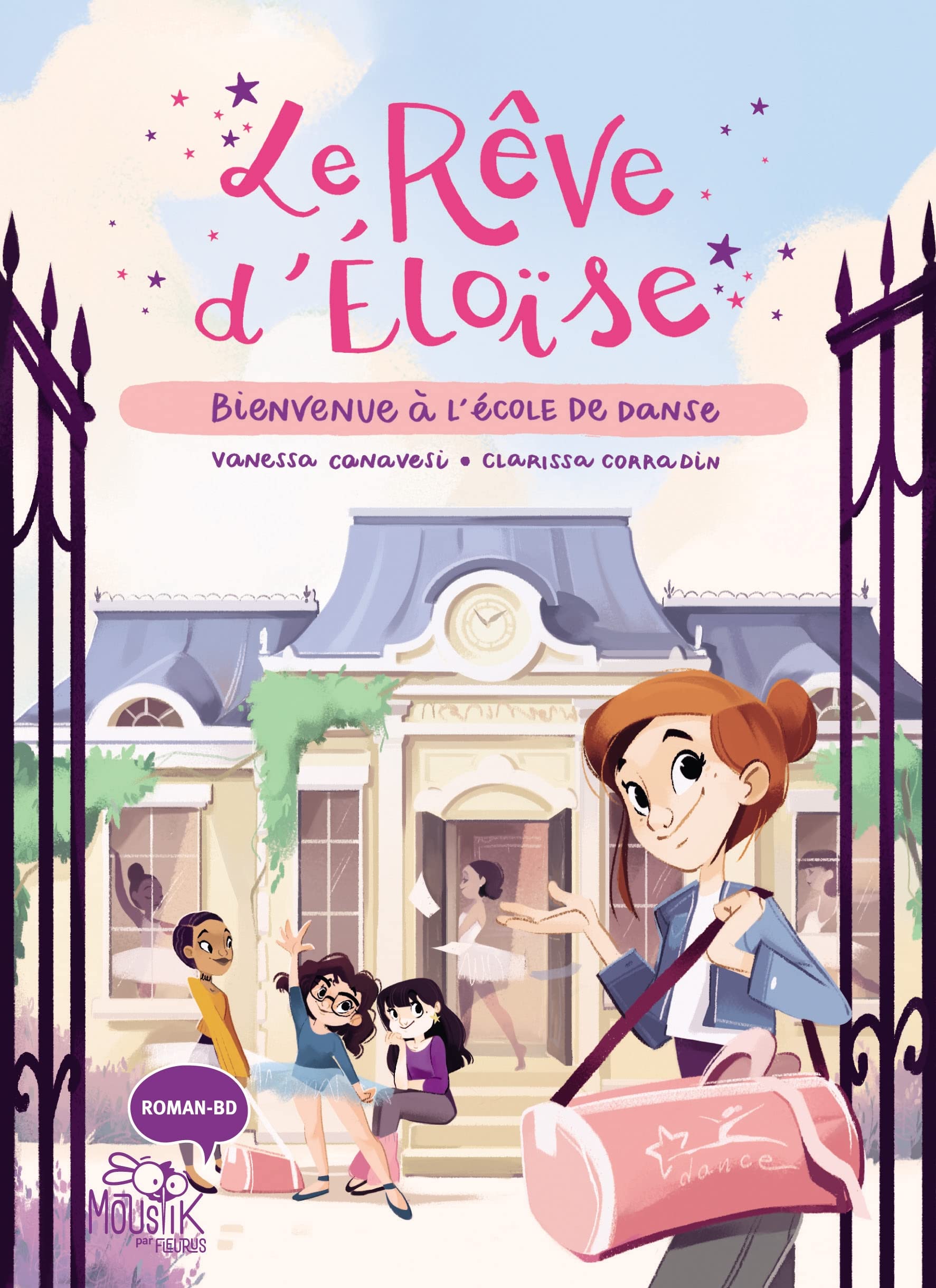 Le rêve d’Éloïse - Bienvenue à l'école de danse: Tome 1, Bienvenue à l'école de danse