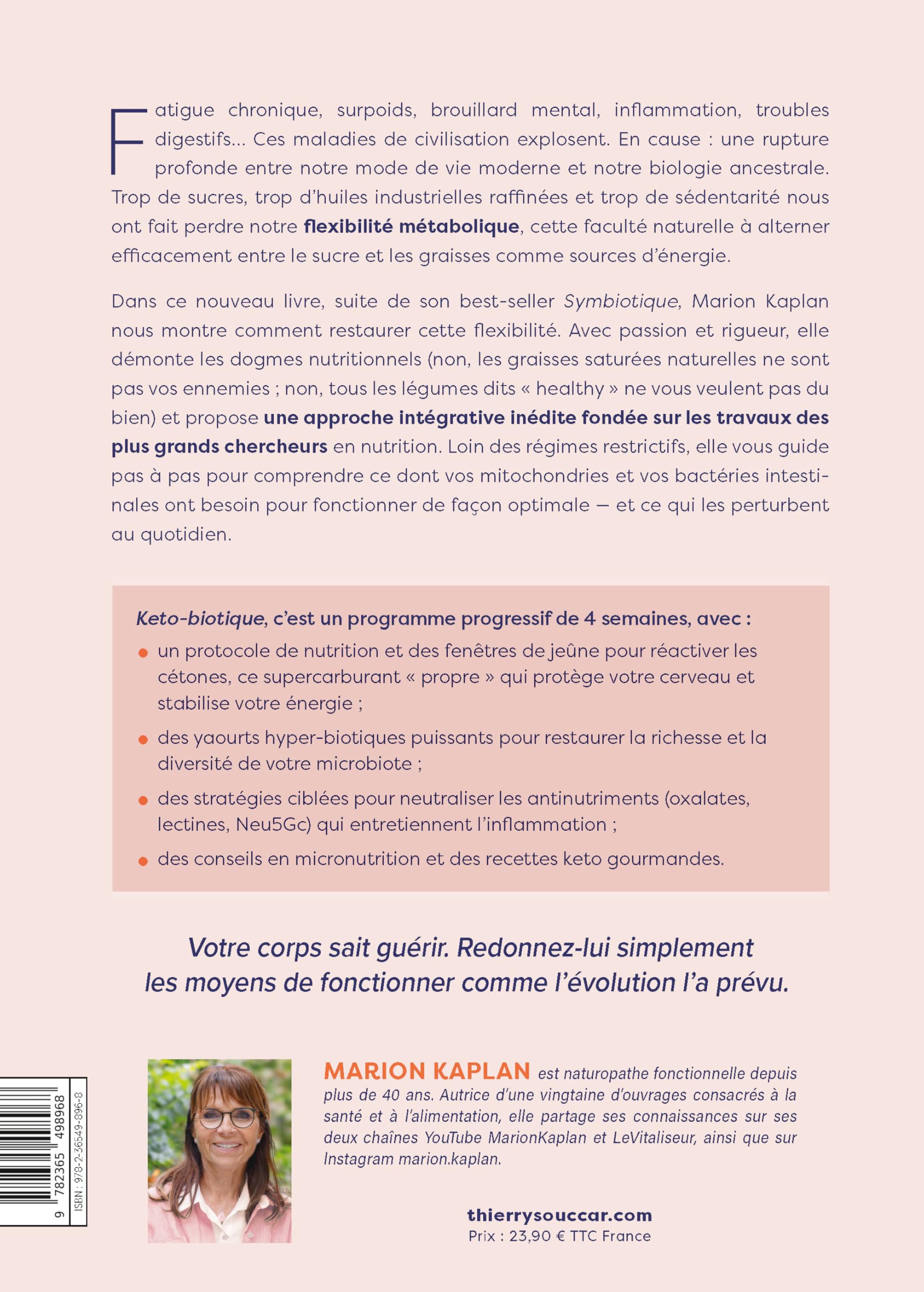 Keto-biotique: La nouvelle méthode intégrative pour restaurer votre flexibilité métabolique, diversifier votre microbiote et libérer votre énergie