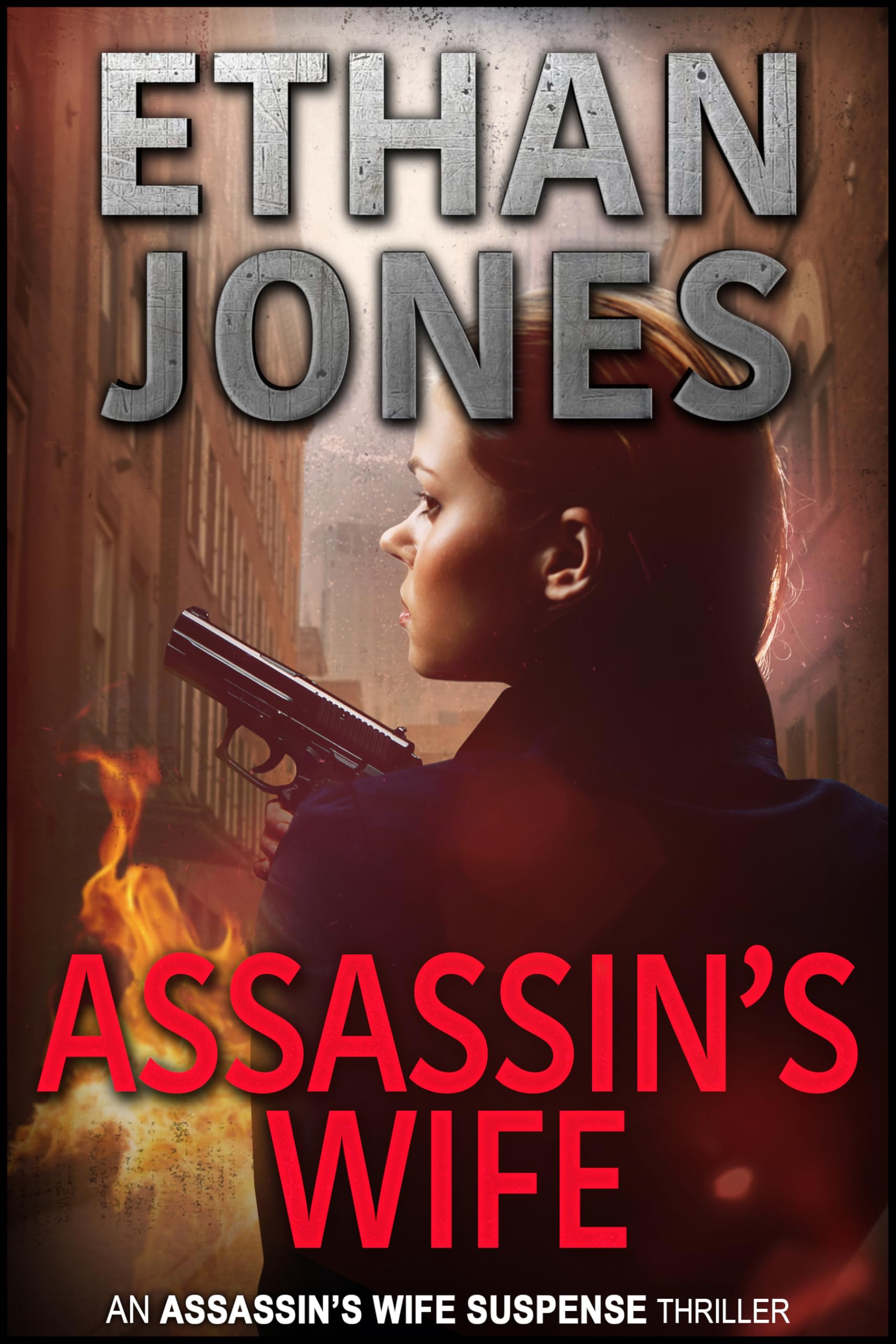 Assassin's Wife (An Assassin's Wife Thriller Series Book 1)