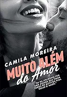 Muito além do amor