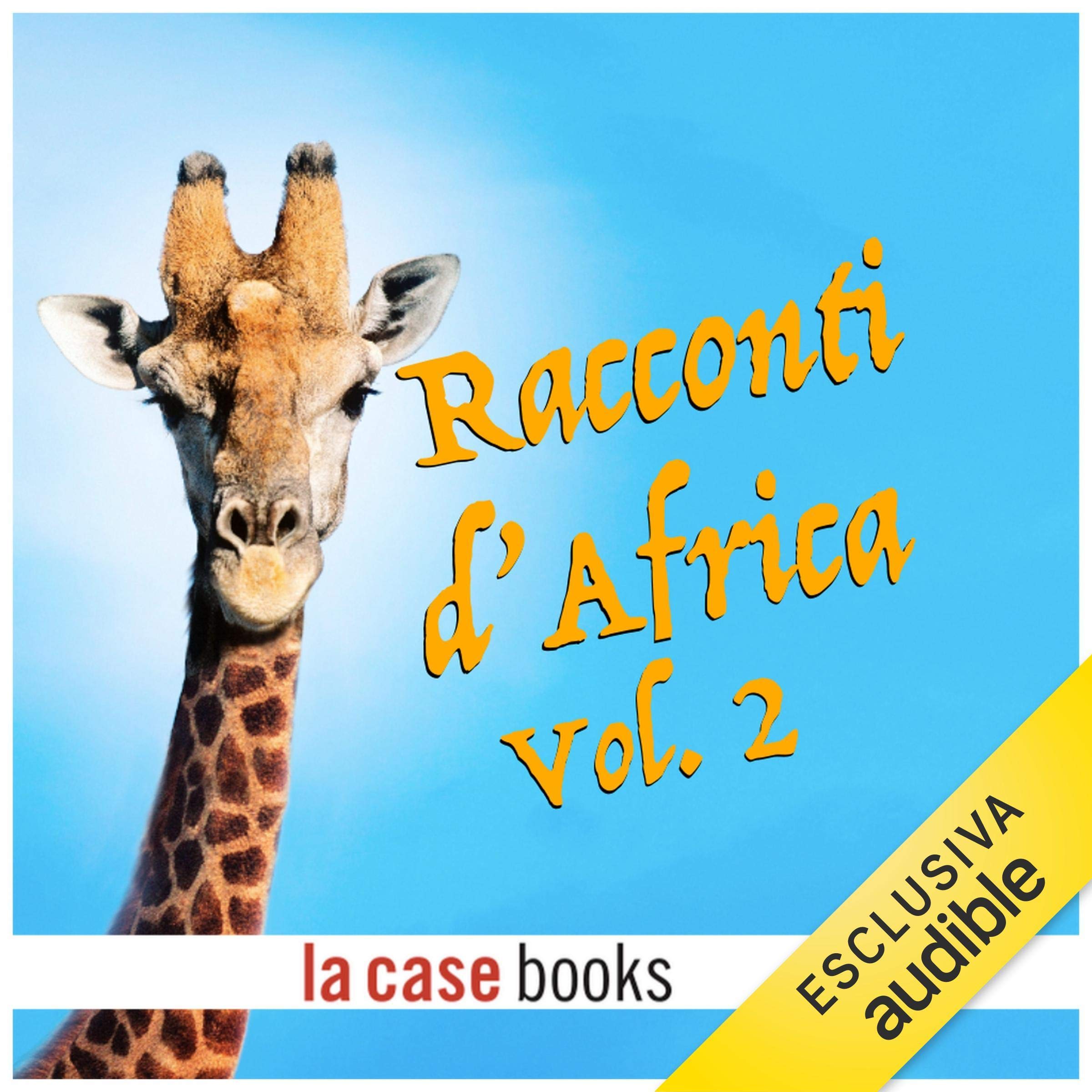 Racconti d'Africa 2