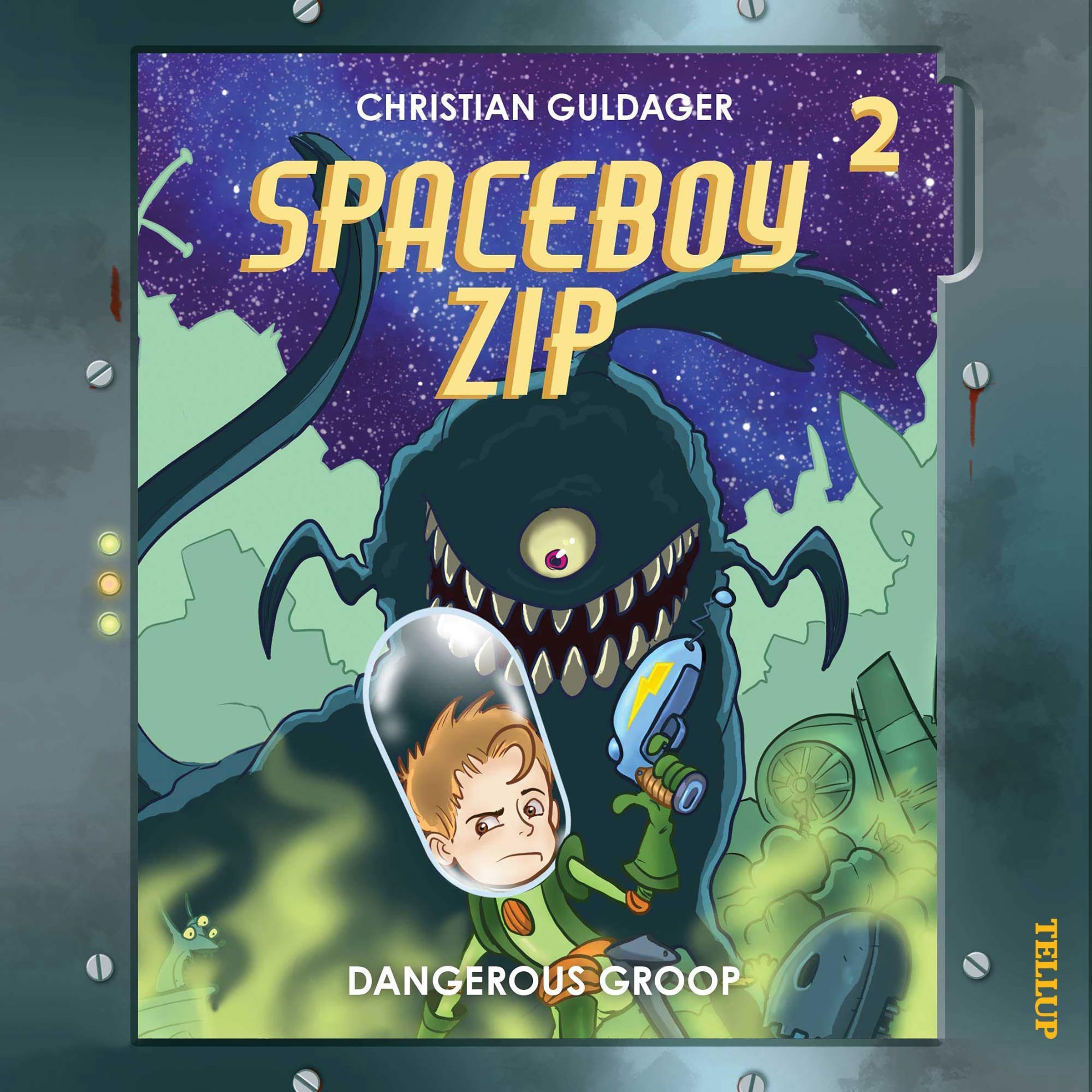 Cover art for Spaceboy Zip #2: The Dangerous Groop