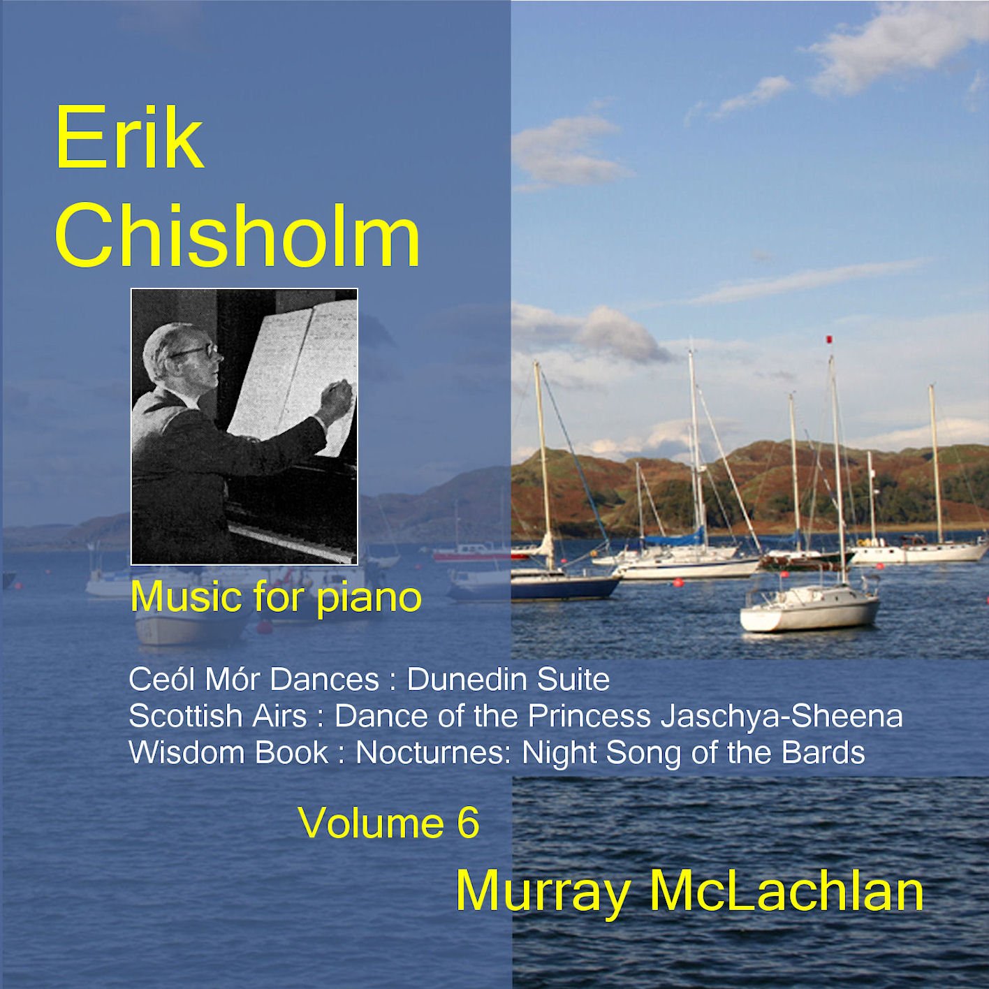 CHISHOLM:MUSIC FOR PNO VOL 6