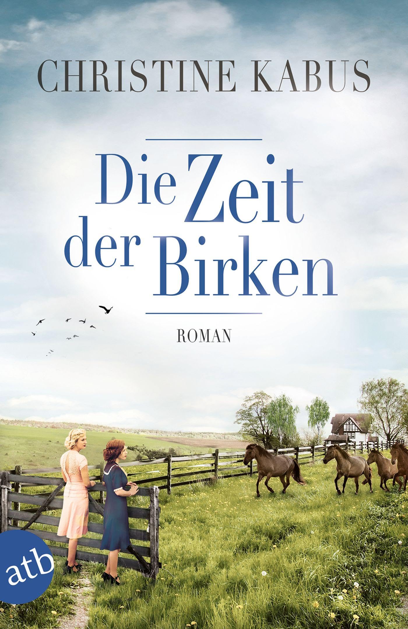 Die Zeit der Birken: Roman (Die große Estland-Saga, Band 1)