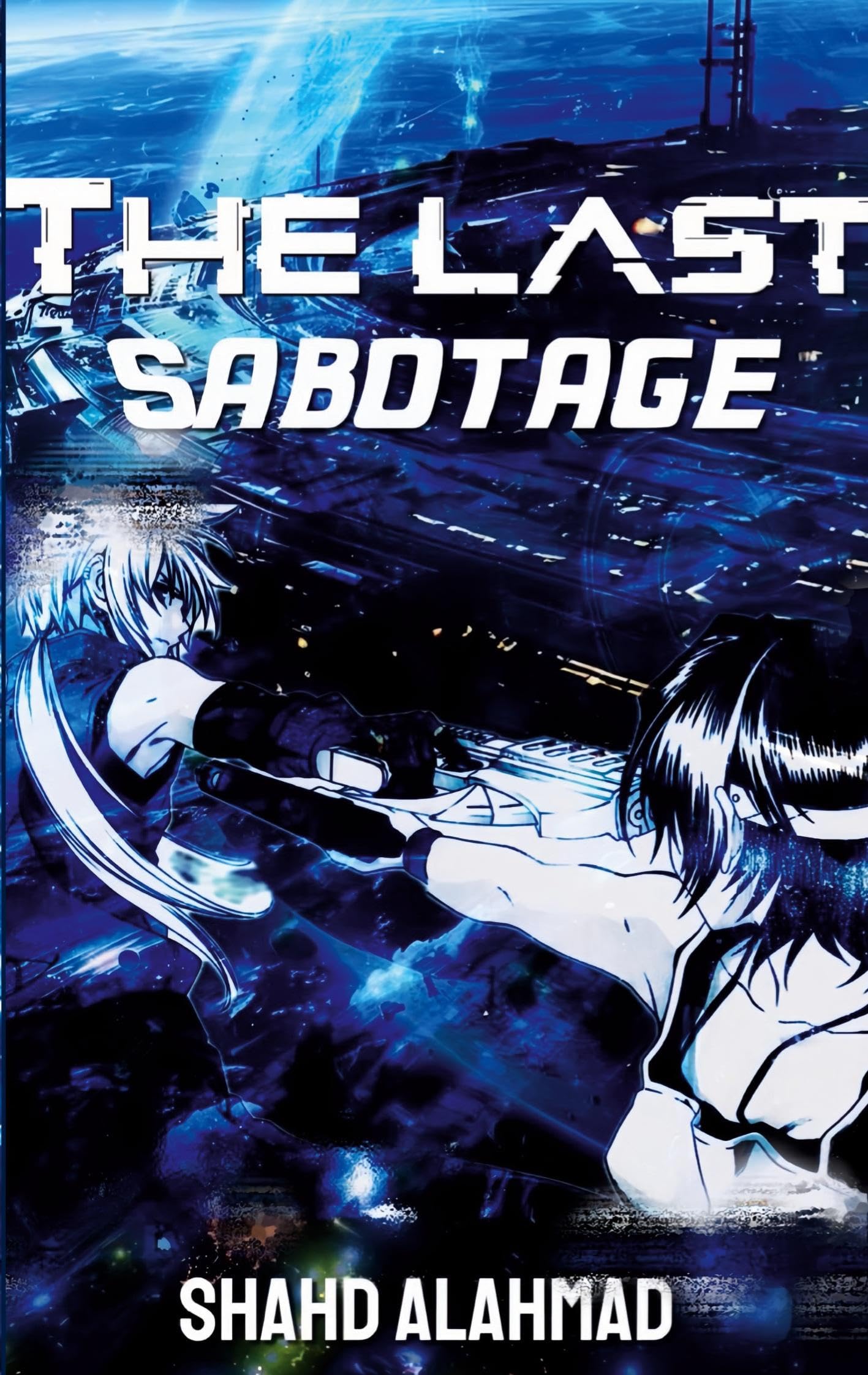 The Last Sabotage