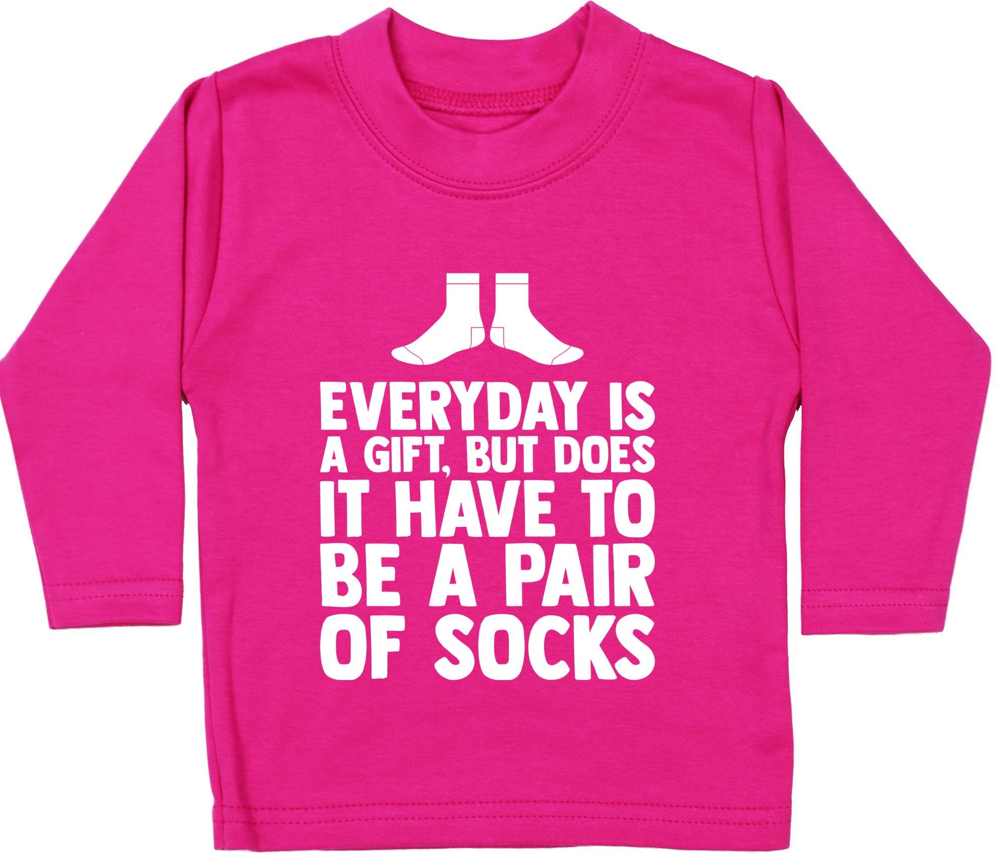 Hippowarehouse Everyday is a Gift, but Does it Have to be a Pair of Socks Baby Unisex t-Shirt Long Sleeve