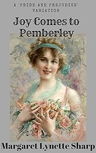 Joy Comes to Pemberley