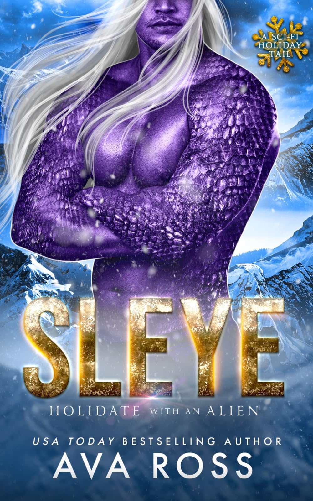 Sleye: A Sci-Fi Holiday Tail: Holidate With an Alien