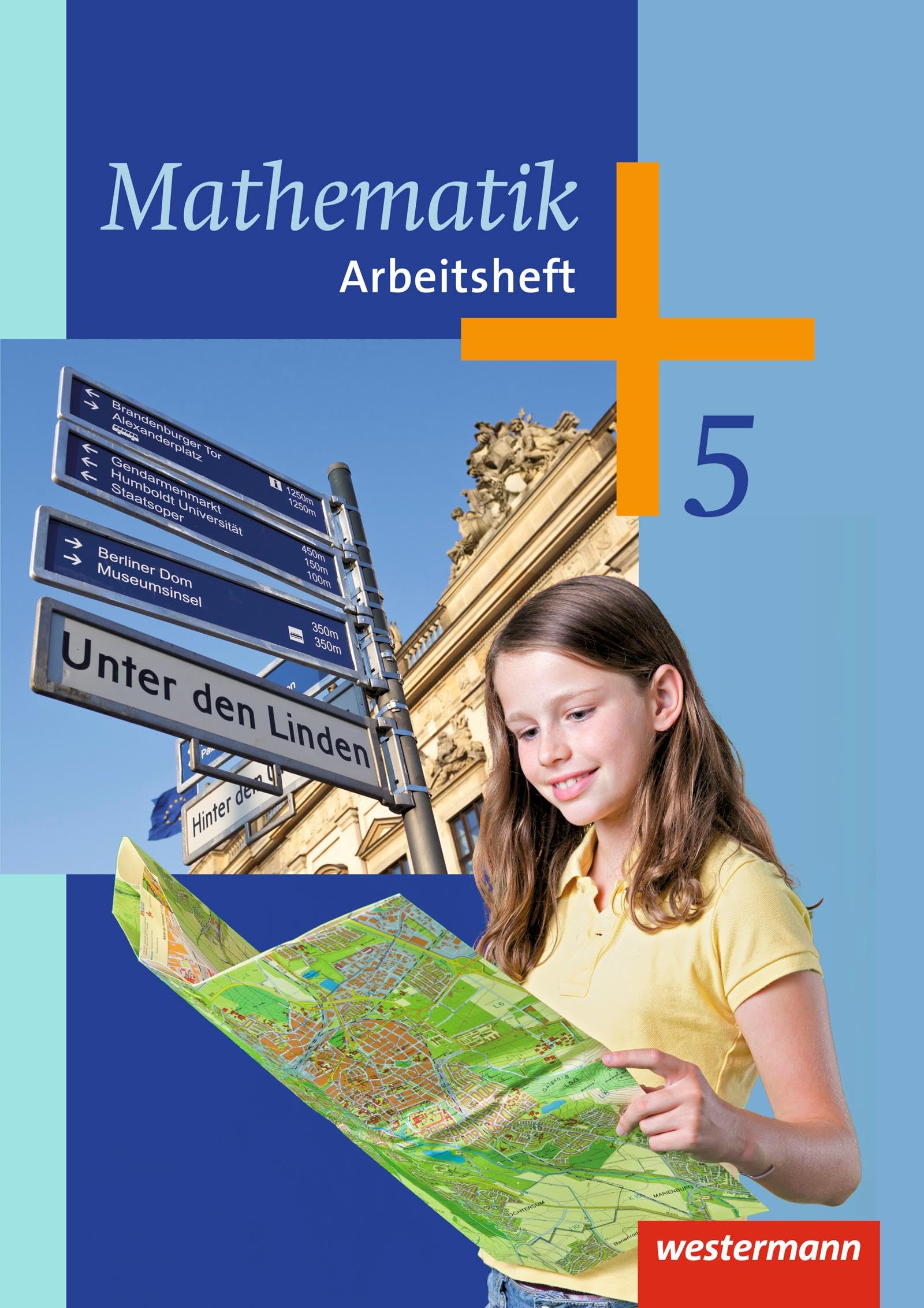 Mathematik 5. Klasse. Arbeitsheft: Sekundarstufe 1 - Ausgabe 2014