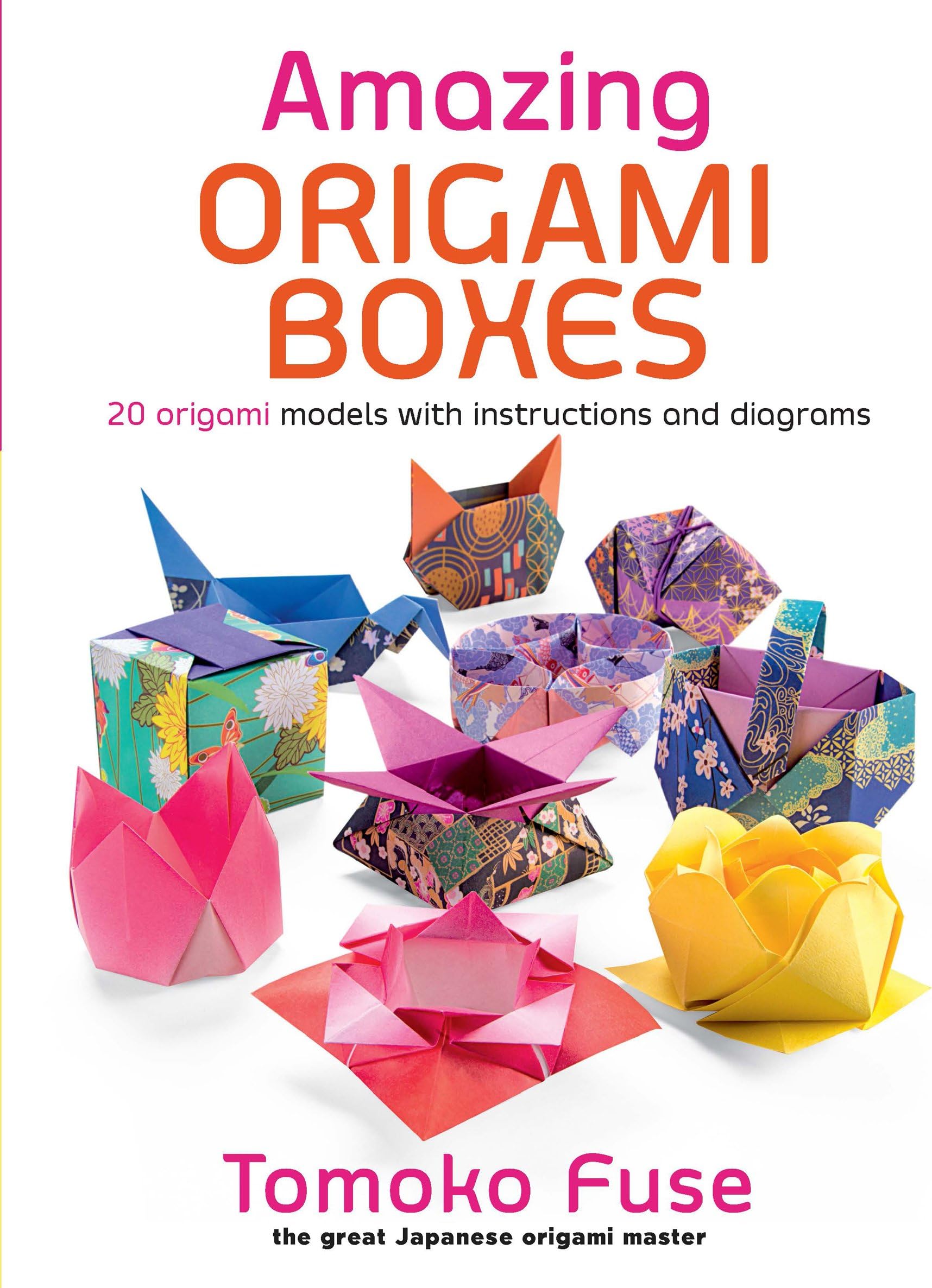Amazing Origami Boxes: 20 origami models with instructions and diagrams (Dover Crafts: Origami & Papercrafts)