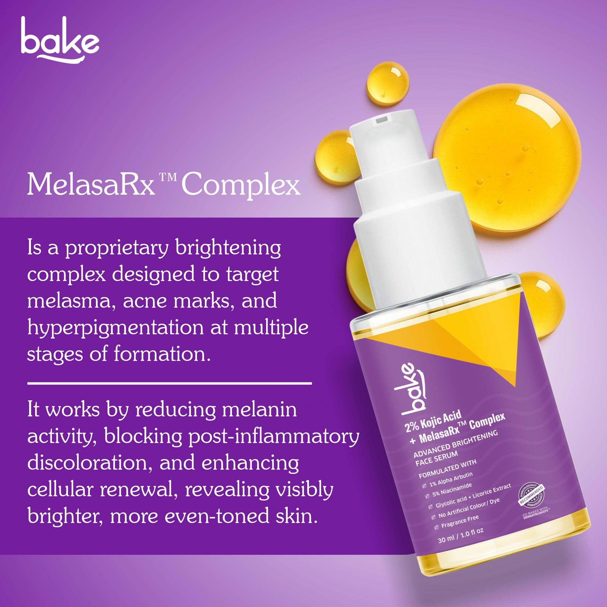 BAKE 2% Kojic Acid Face Serum with MelasRx Complex, Alpha Arbutin & Niacinamide for Dark Spots, Pigmentation & Brightening Glow Skin| For Tan Removal & Sun Damaged Skin | Brightening Glow | 30ml 4