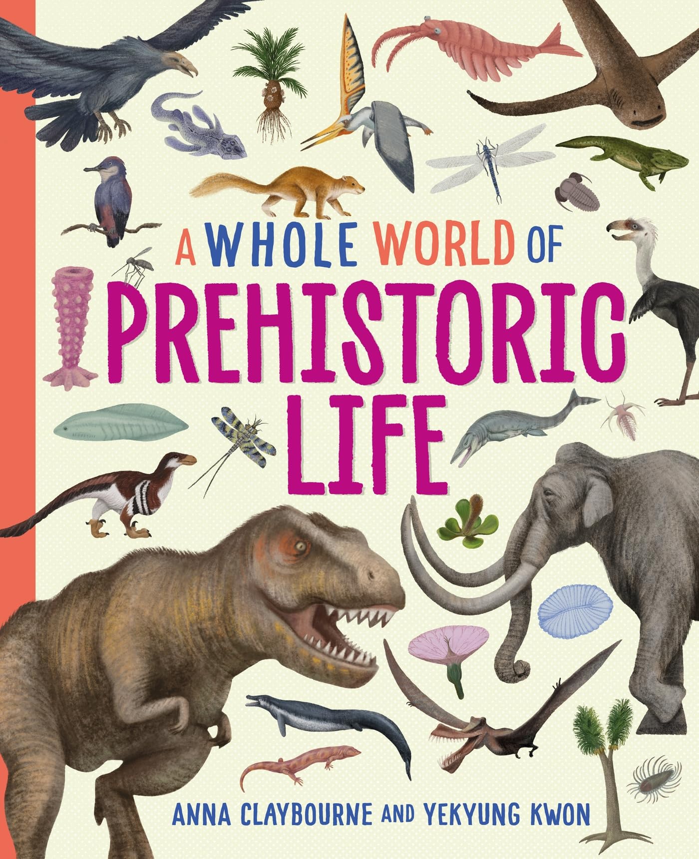 Prehistoric Life (A Whole World of... Book 1)