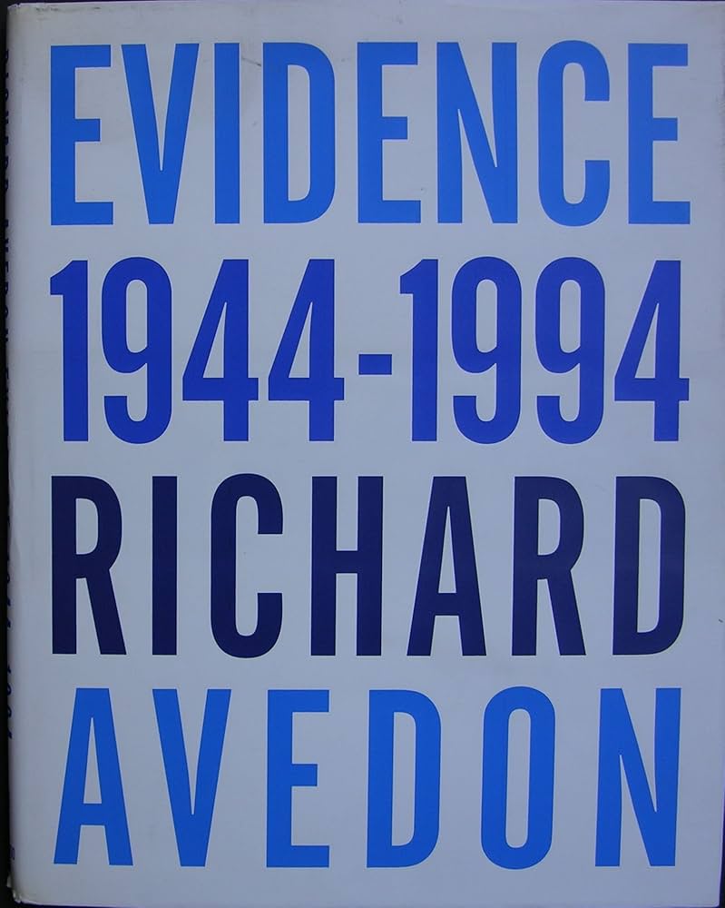 リチャード・アヴェドン写真集EVIDENCE 1944-1994 Amazon.co.jp: Evidence 1944 - 1994 : 本
