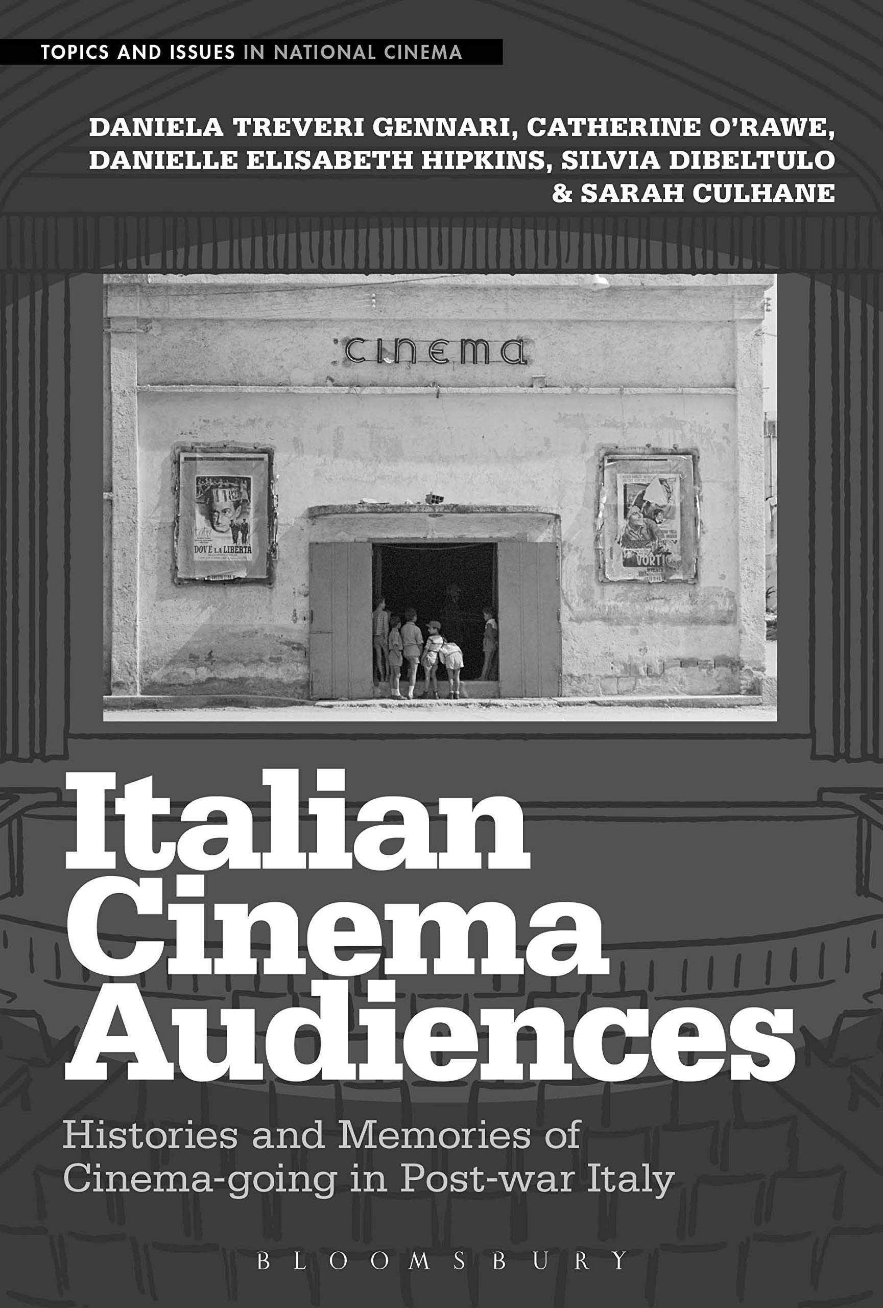 Italian Cinema Audiences: Histories and Memories of Cinema-going in Post-war Italy (Topics and Issues in National Cinema)