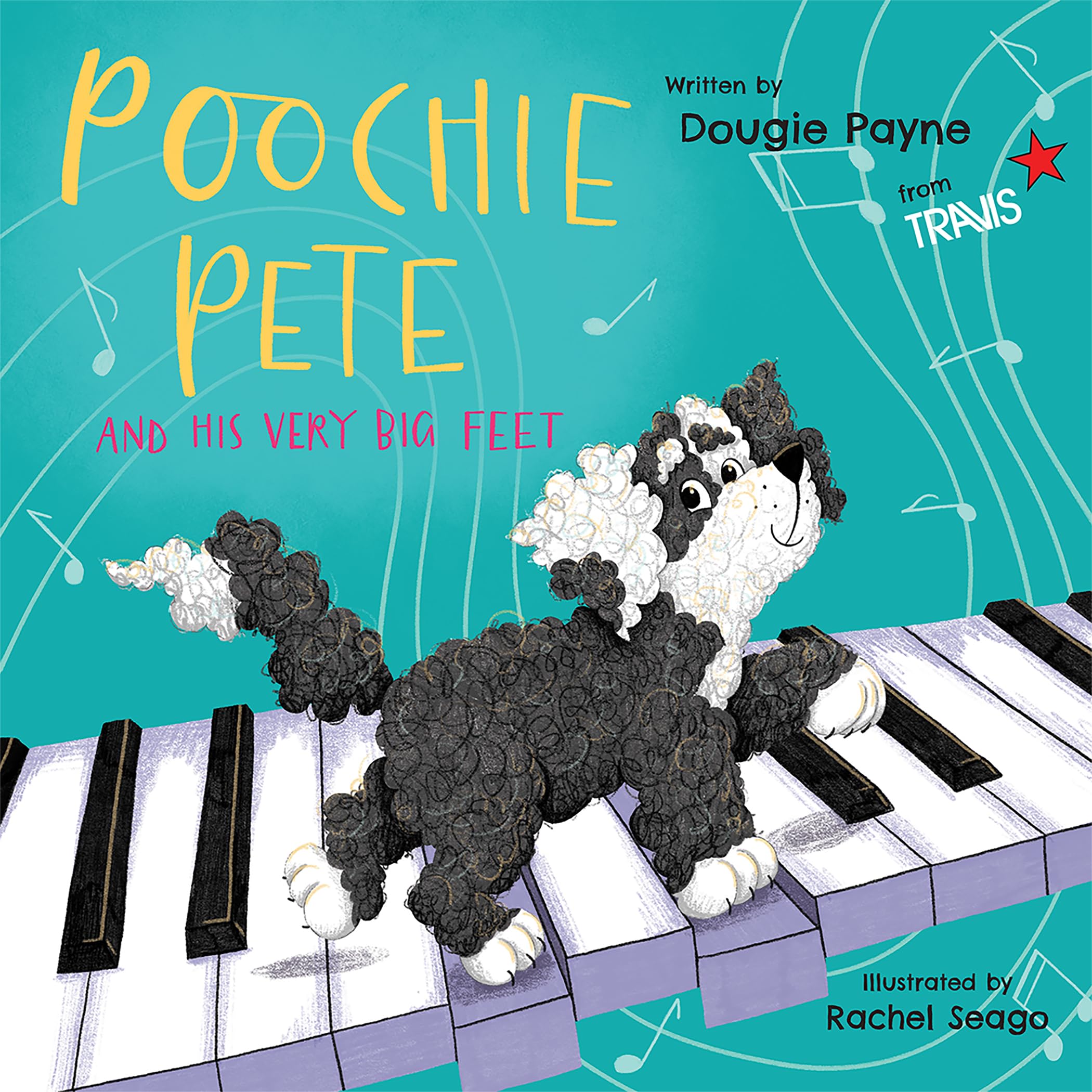 Poochie Pete and his Very Big Feet by Dougie Payne (Paperback Book)