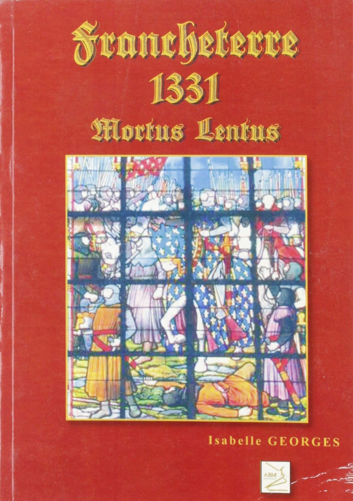 Francheterre 1331 Mortus Lentus