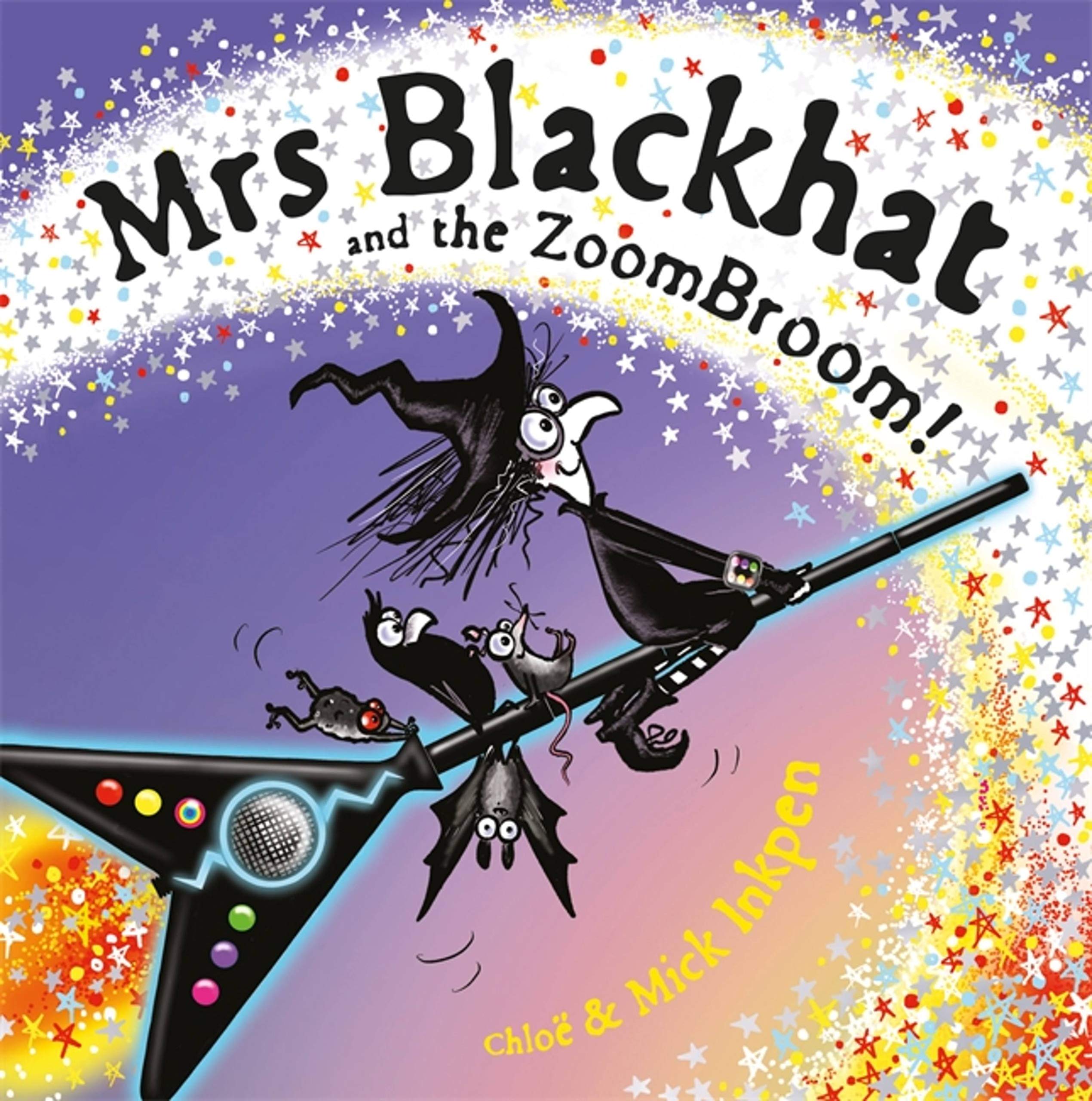 Mrs Blackhat and the ZoomBroom by Chloe Inkpen (Paperback Book)