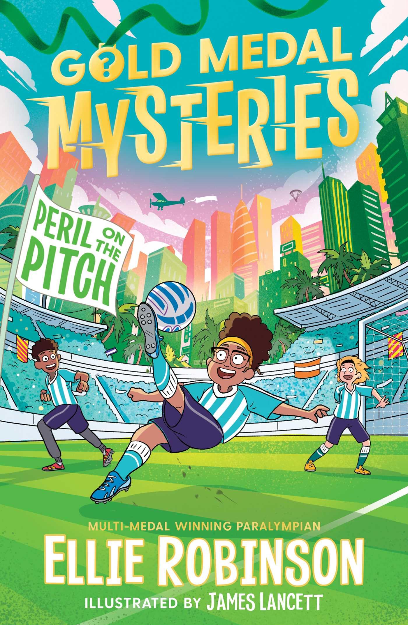 Gold Medal Mysteries: Peril on the Pitch: Volume 2