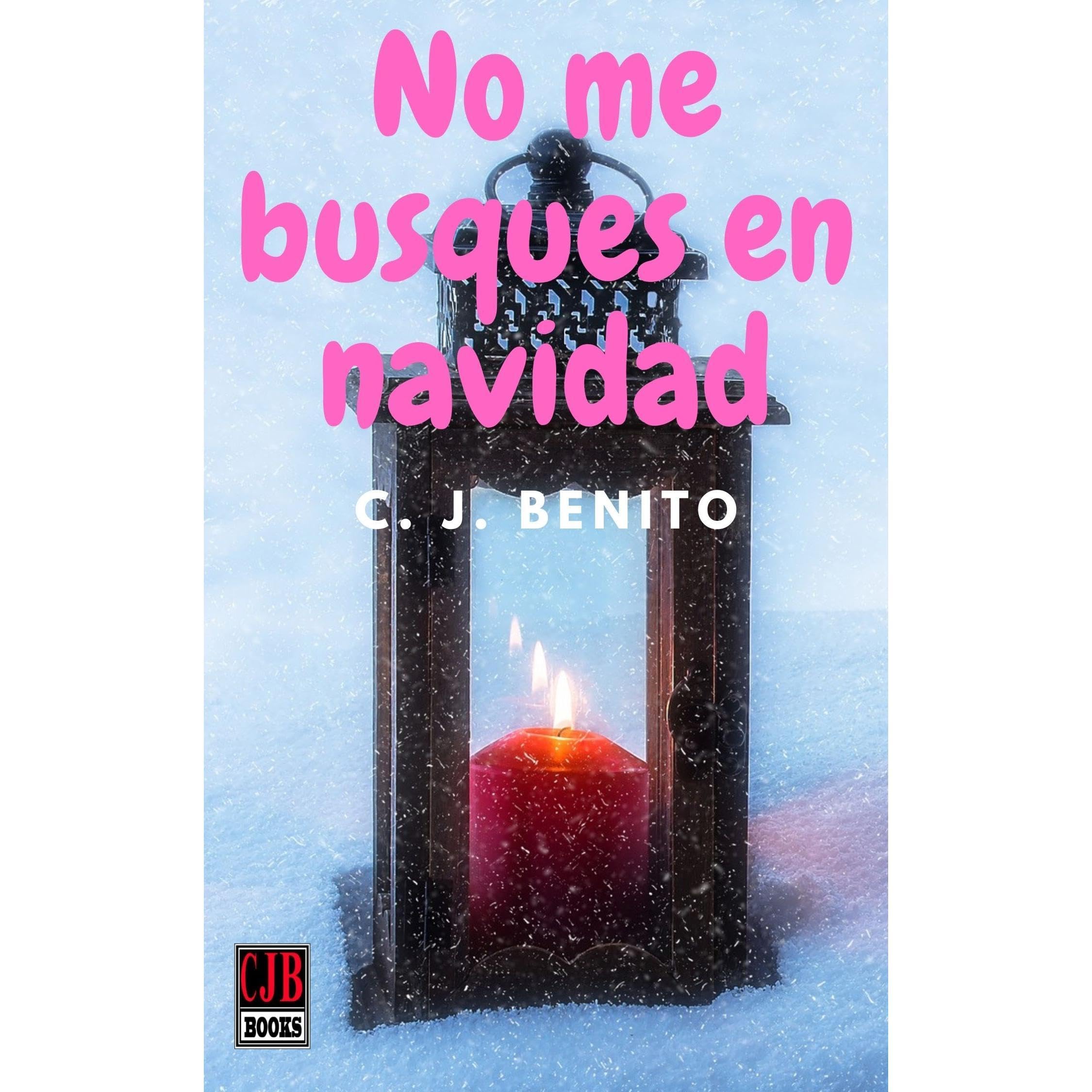 No me busques en Navidad (Primera parte)