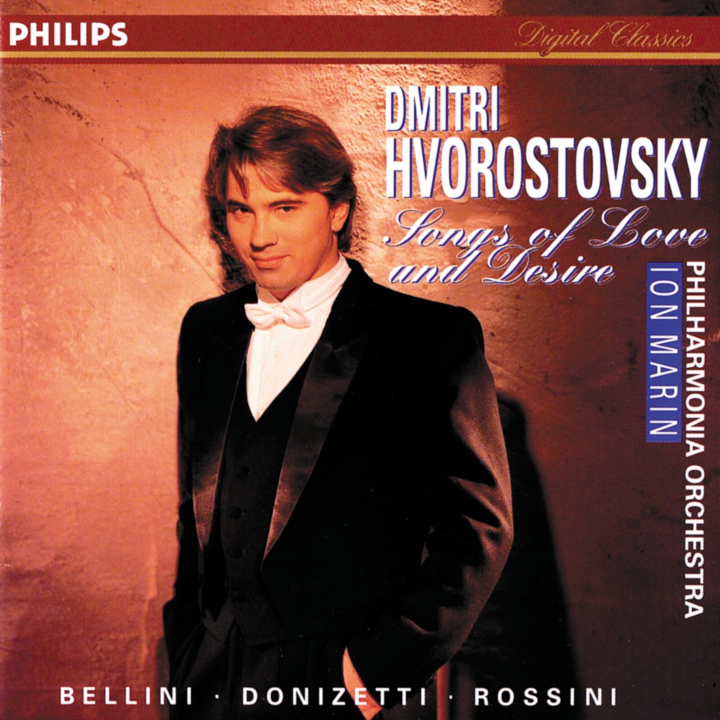 Songs of Love & Desire Hvorostovsky / Marin / Philharmonia Orch; Various Artists; Marin/Philharmonia Orch; Hvorostovsky; Hvorostovsky, Dmitri and Hvorostovsky Bari