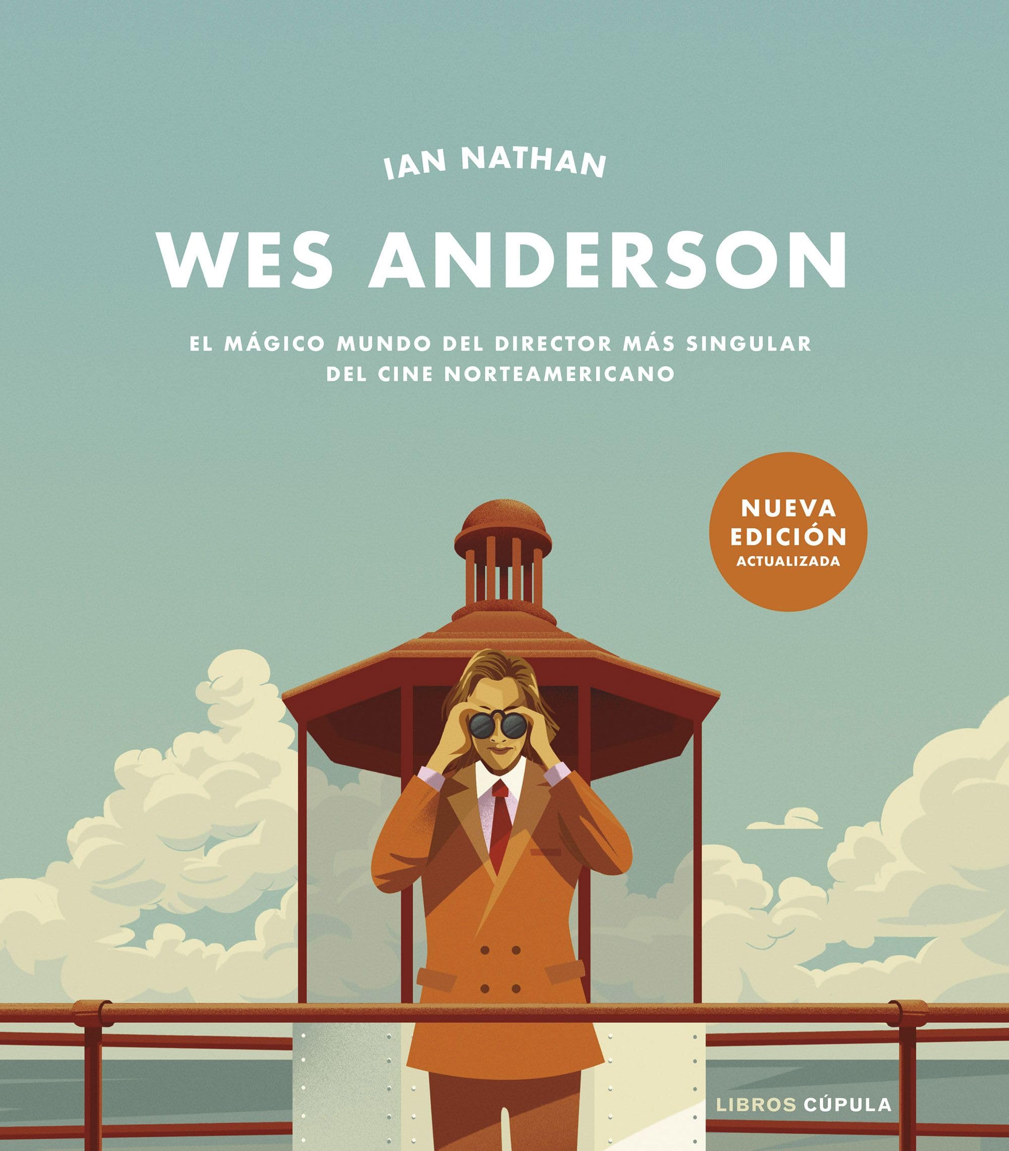 Wes Anderson. Nueva edición actualizada (Cine)