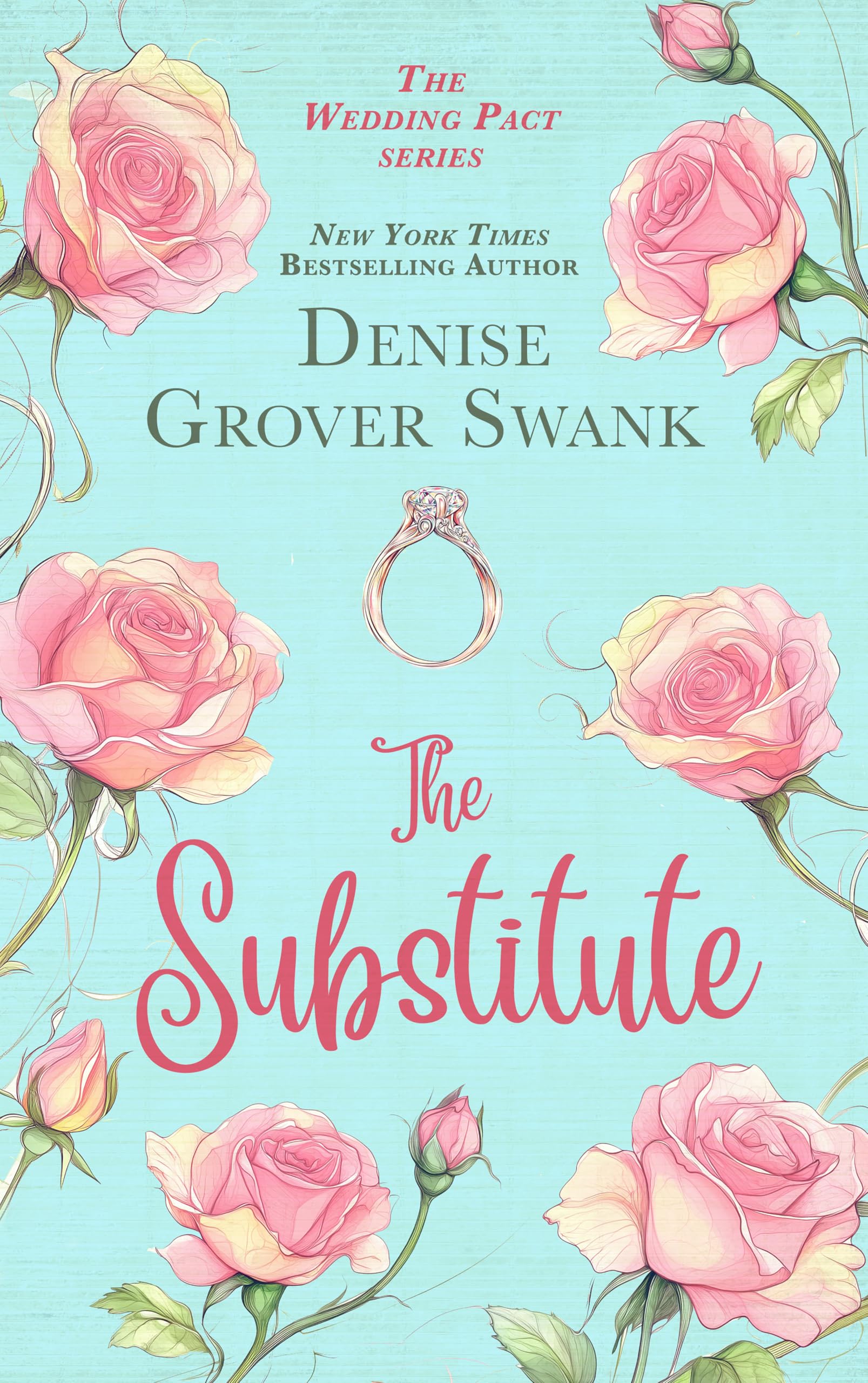 The Substitute: A fake fiancé romantic comedy (The Wedding Pact Book 1)