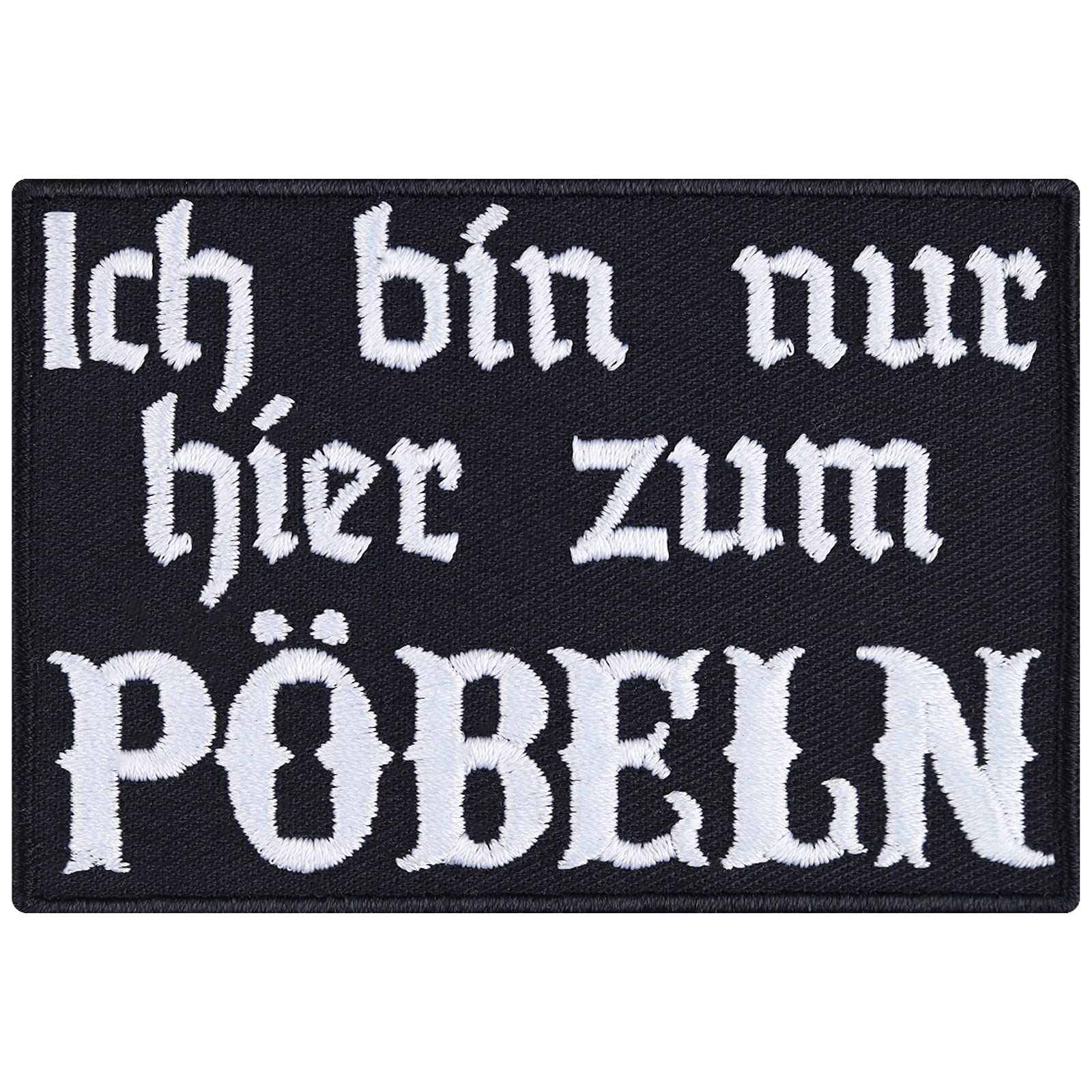 Heavy Metal Aufnäher "Ich bin nur hier zum Pöbeln" Biker Patch zum annähen/aufbügeln | Aufbügler/Bügelbilder Rocker Applikation für Jacke/Weste/Jeans | 80x55mm
