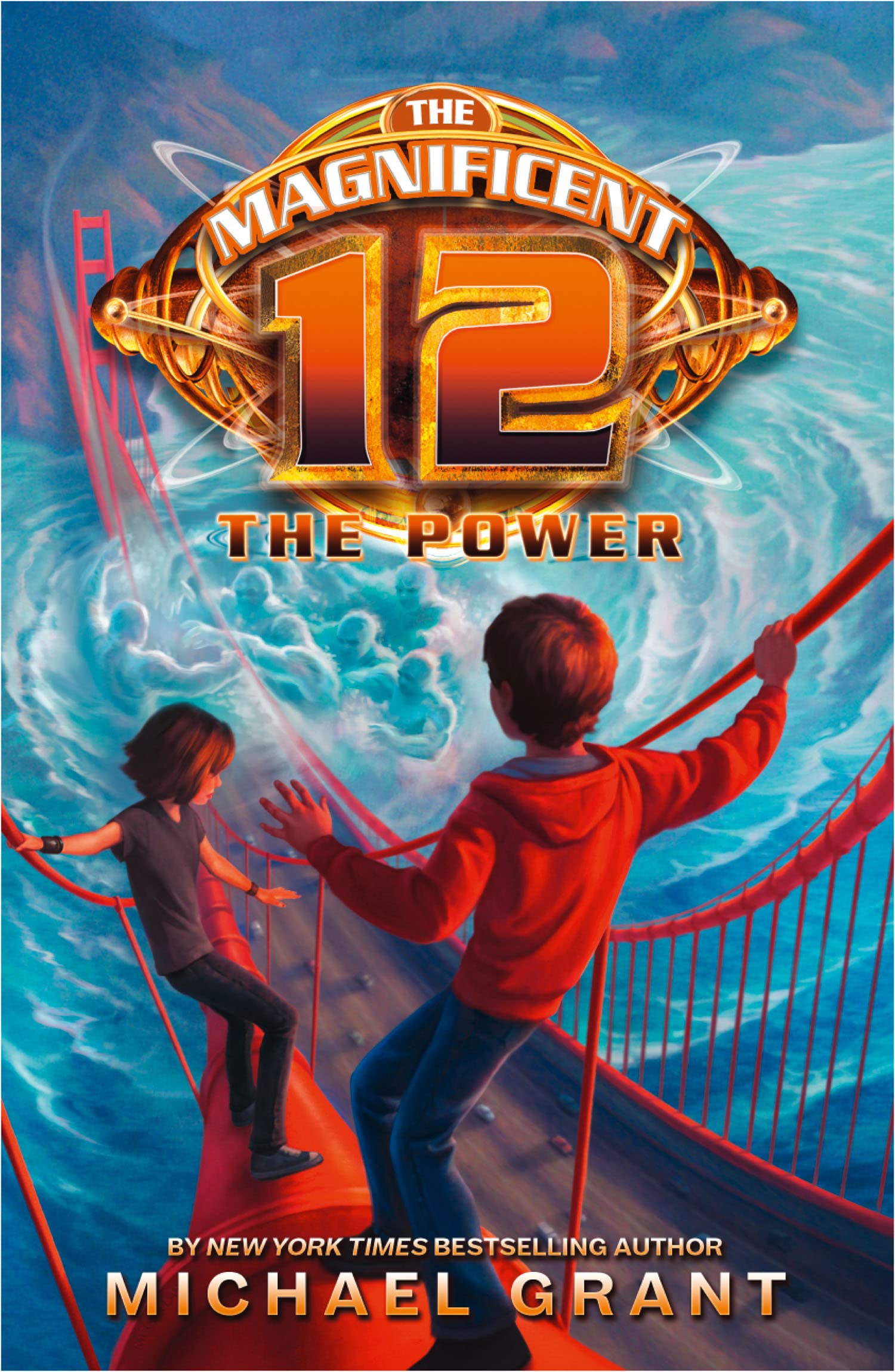 The Power (The Magnificent 12, Book 4) By Michael Grant
