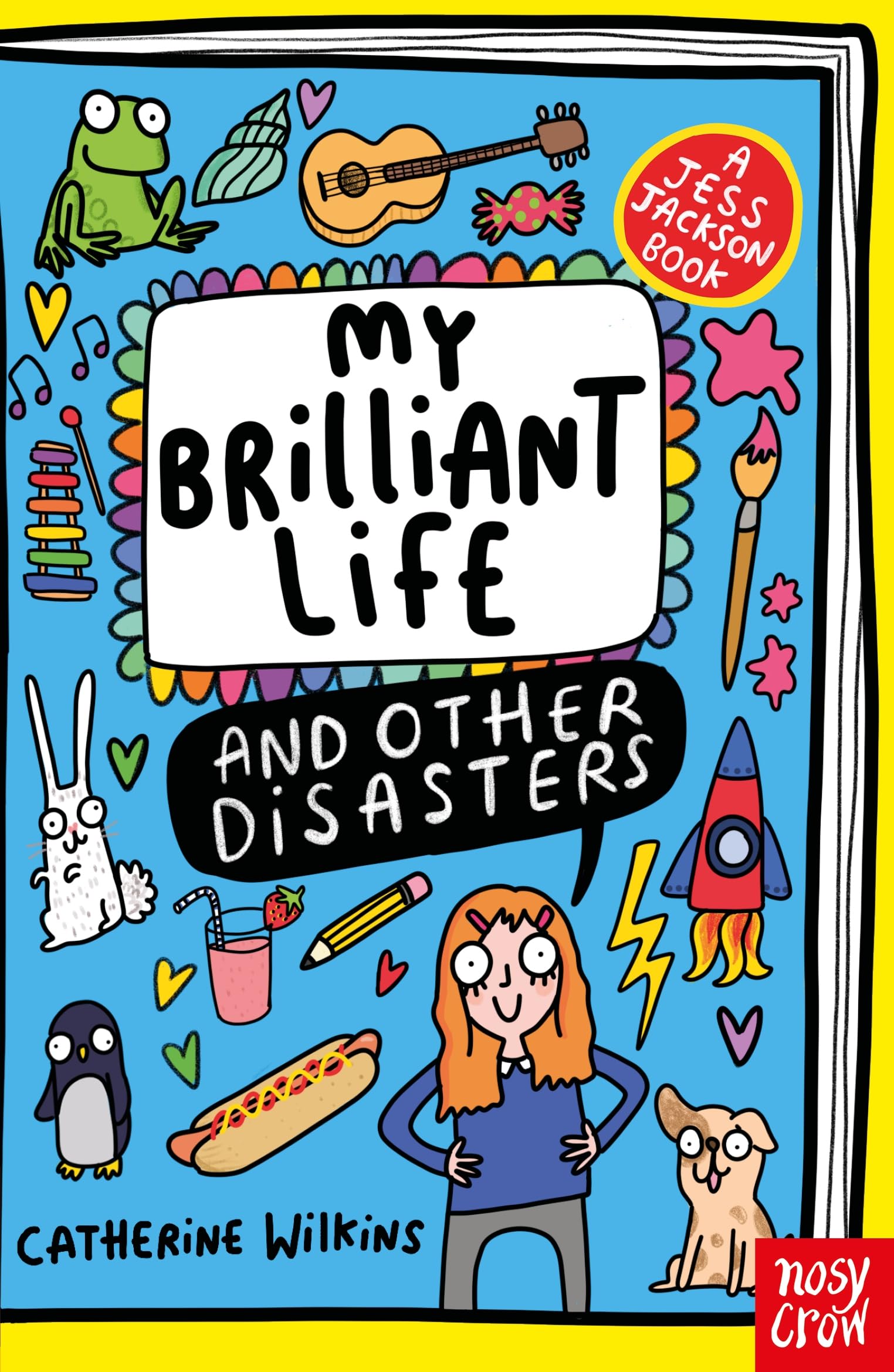 My Brilliant Life and Other Disasters (A Jess Jackson Book)