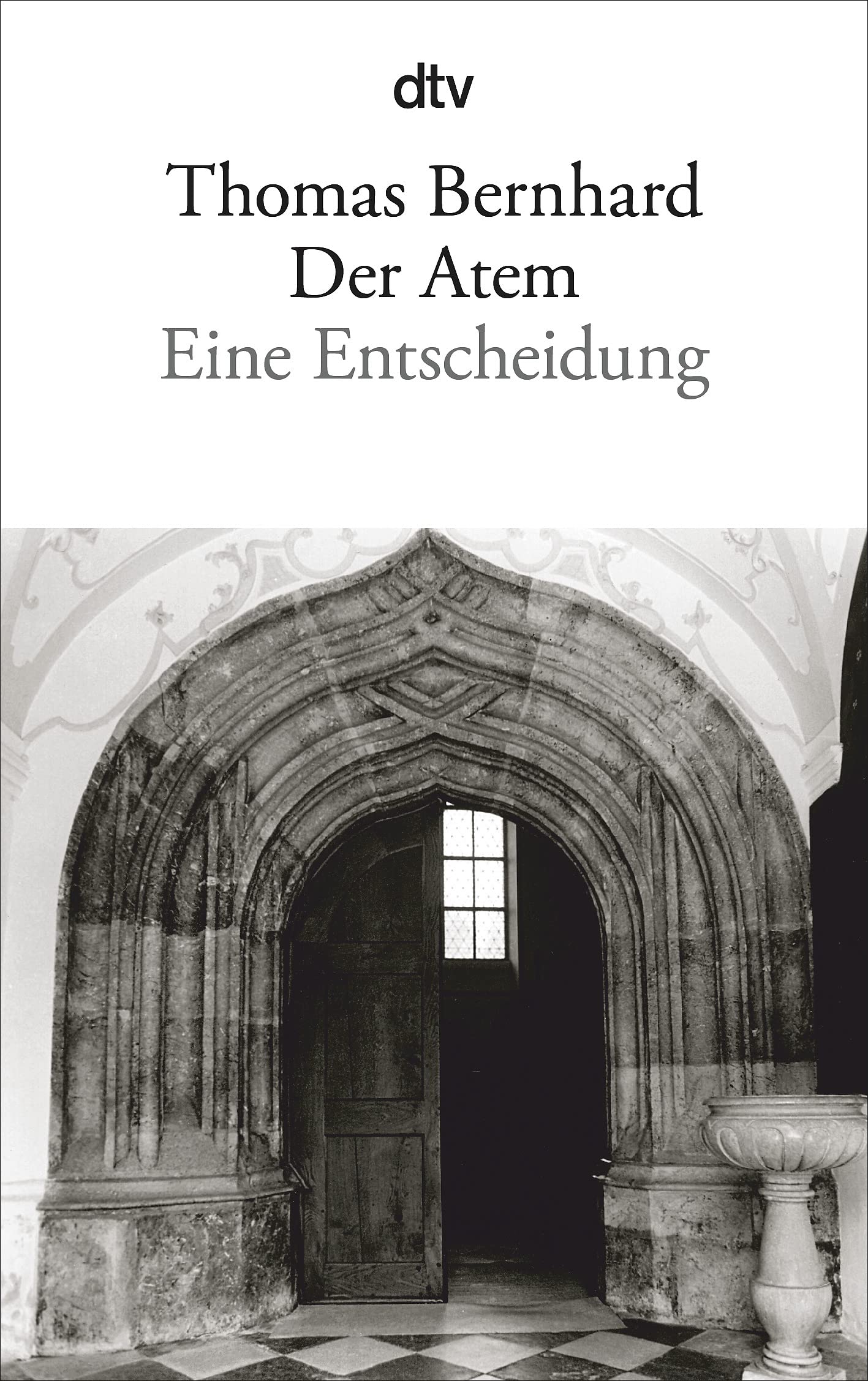 Der Atem: Eine Entscheidung