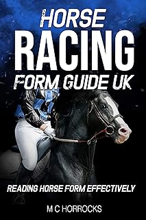 Horse Racing Form Guide UK: Reading Horse Form Effectively