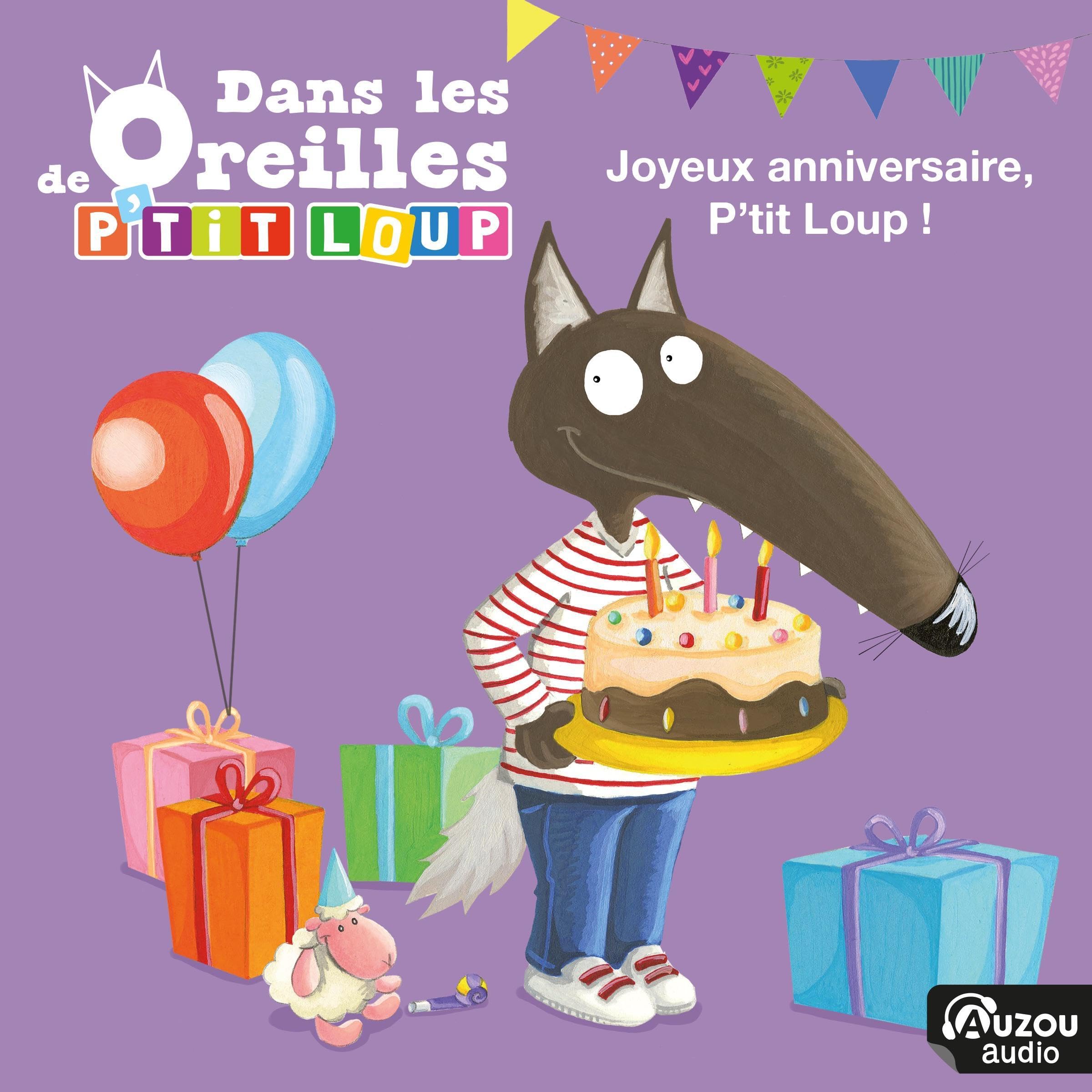 Joyeux anniversaire, P'tit Loup !