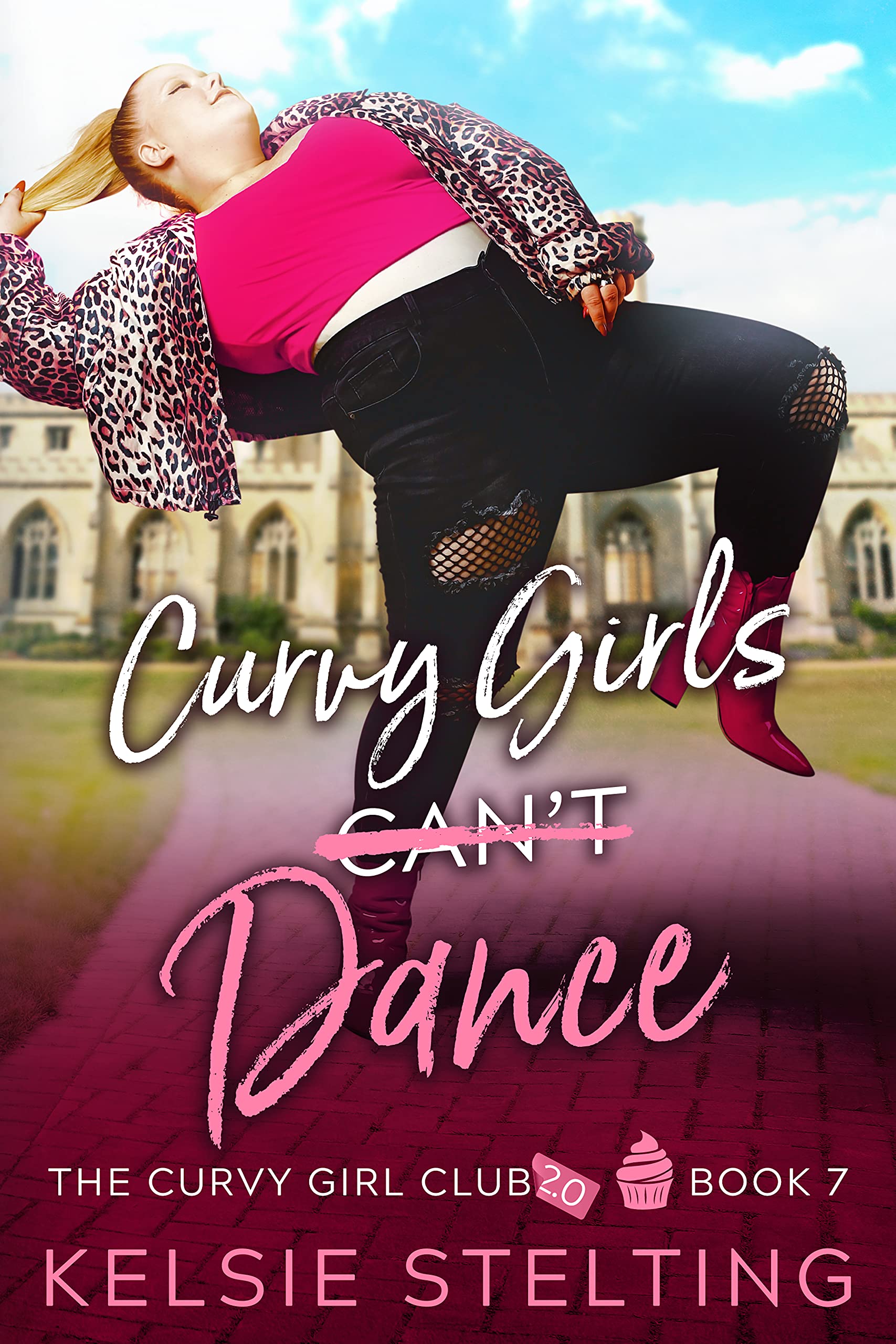 Curvy Girls Can't Dance: A Sweet Young Adult Romance (The Curvy Girl Club® Book 7)