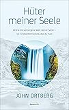 Cover of Hüter meiner Seele: Ordne die verborgene Welt deiner Seele - sie ist das Wertvollste, das du hast. (German Edition)
