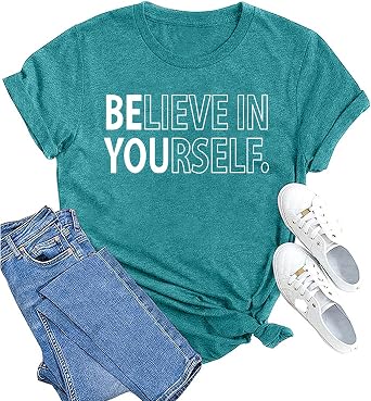 MAIHUN Inspirational Shirt for Women Believe in Yourself Tshirt Motivational Proud Tee Top