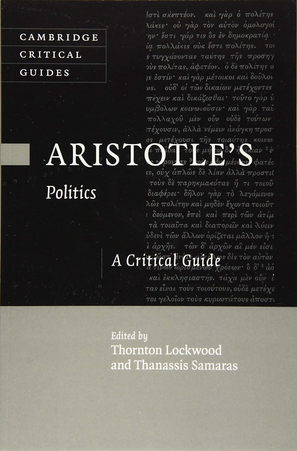 Aristotle's Politics: A Critical Guide (Cambridge Critical Guides)      Critical Edition