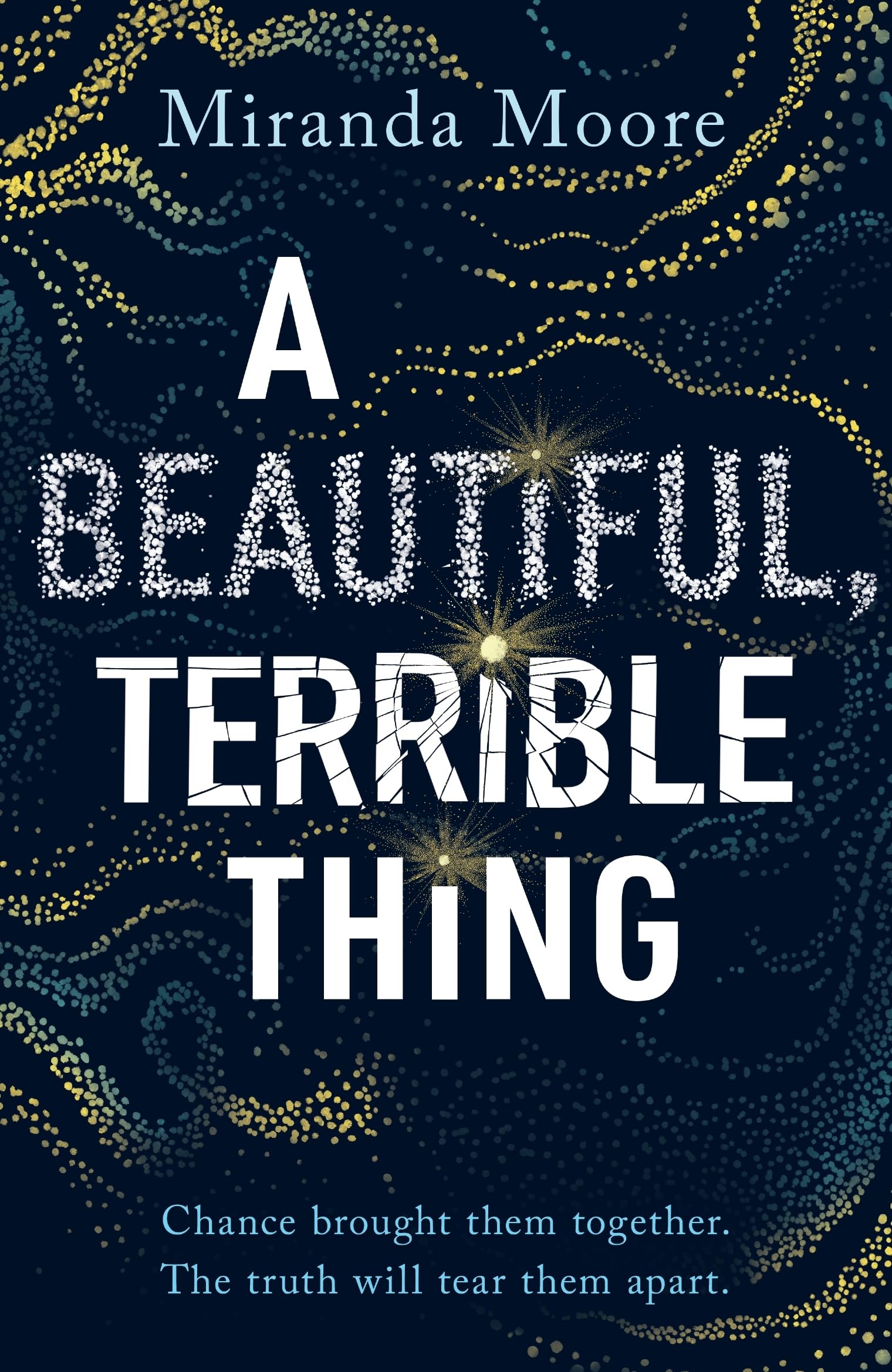 A Beautiful, Terrible Thing
