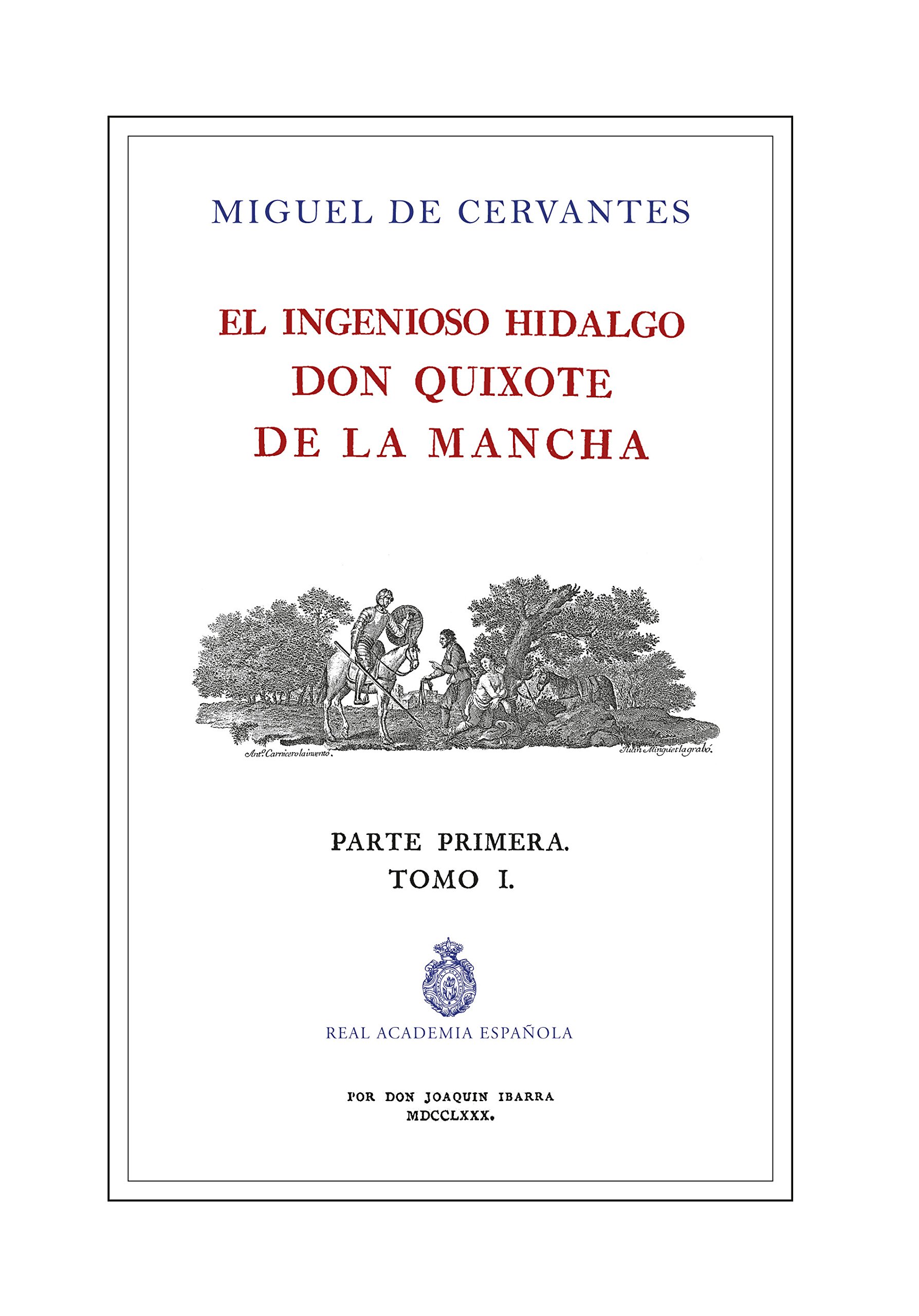 El Quijote De La Rae - Tomo 1: Parte Primera Tomo I: 5 (Facsímiles RAE)