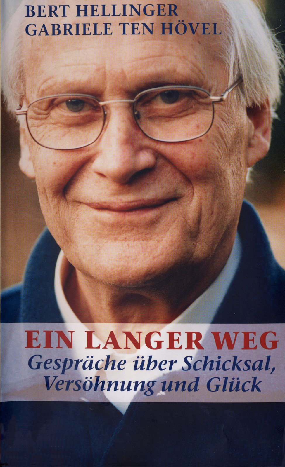Amazon.co.jp: Bert Hellinger: 本、バイオグラフィー、最新アップデート