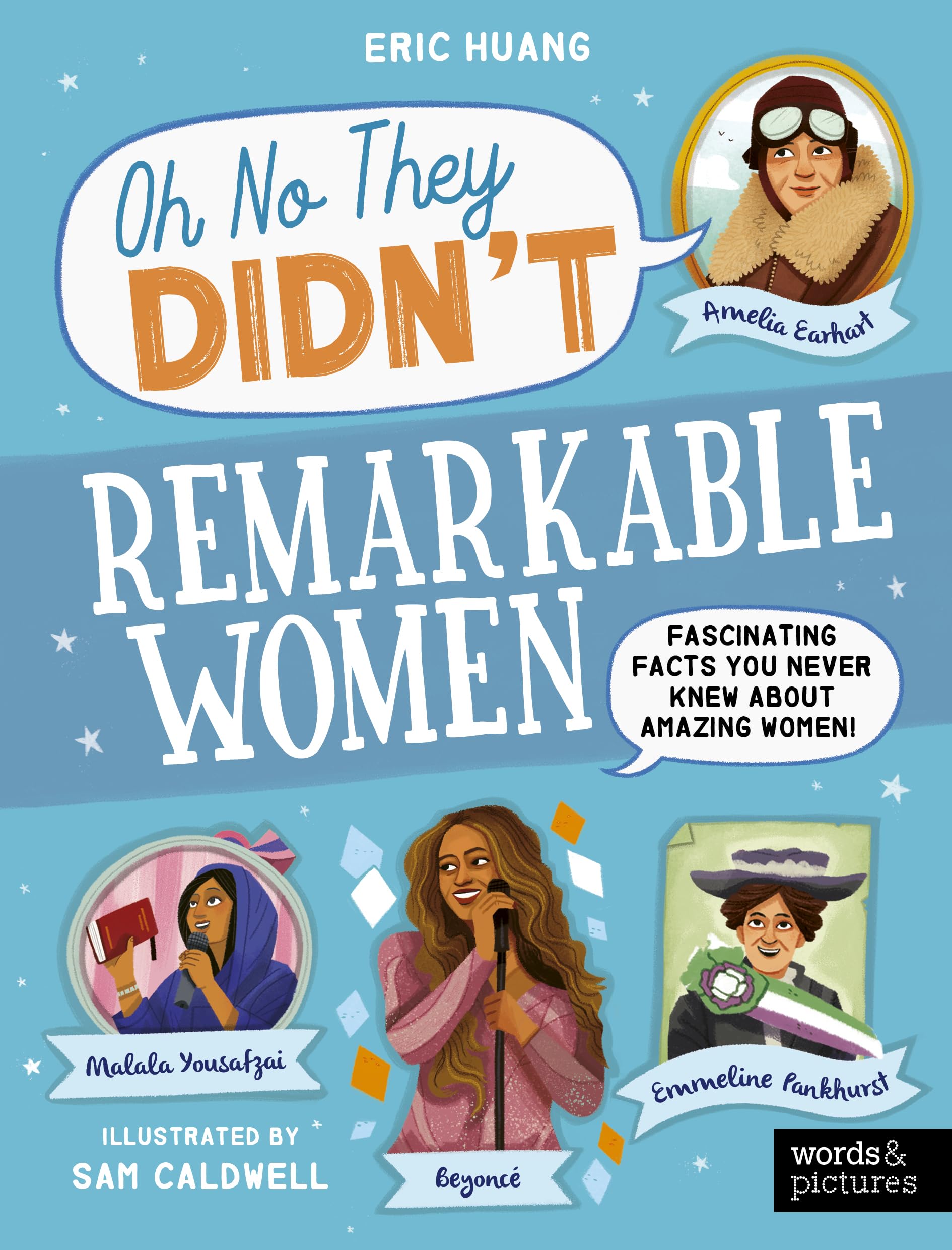Remarkable Women by Eric Huang, Sam Caldwell - 9780711292888