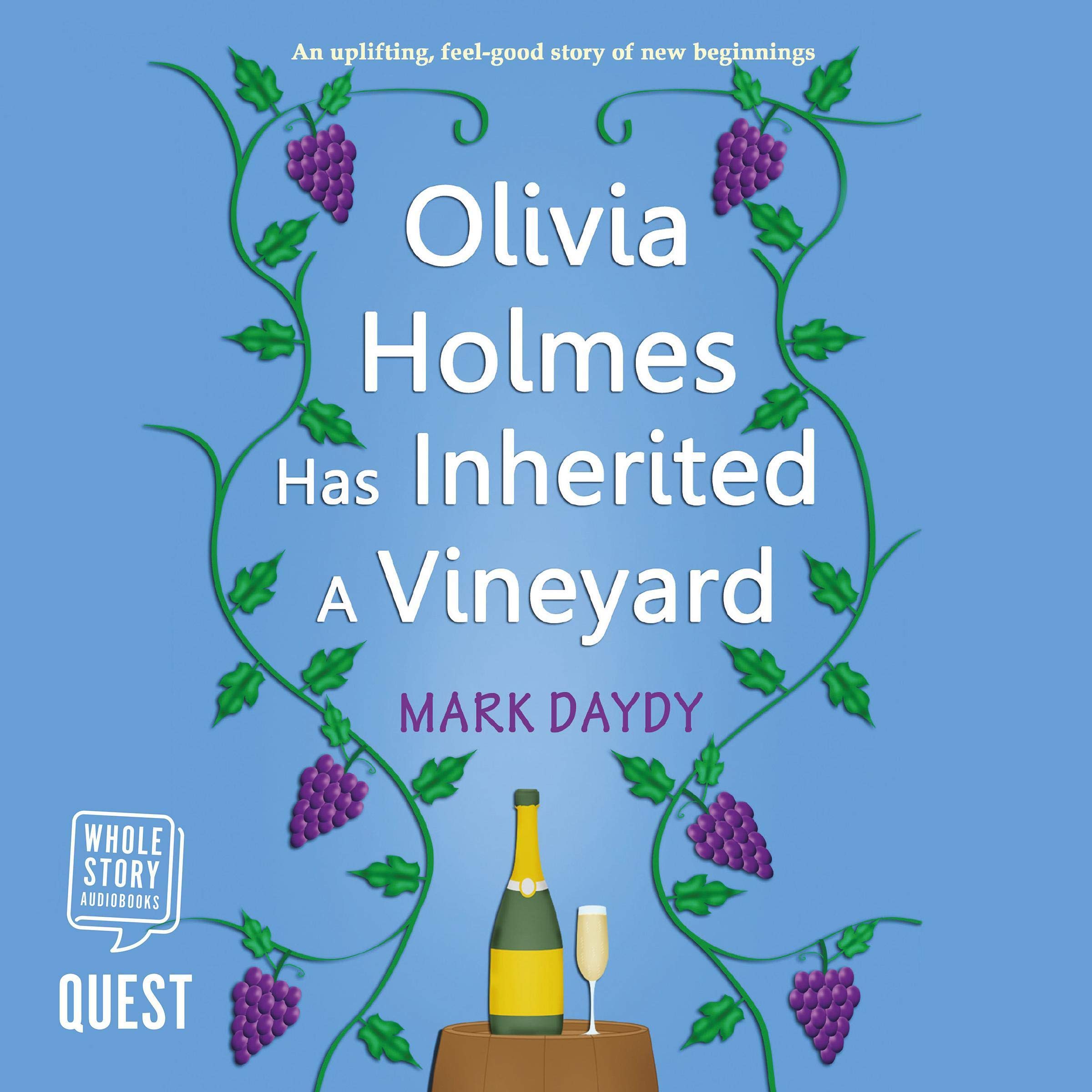 Olivia Holmes Has Inherited a Vineyard