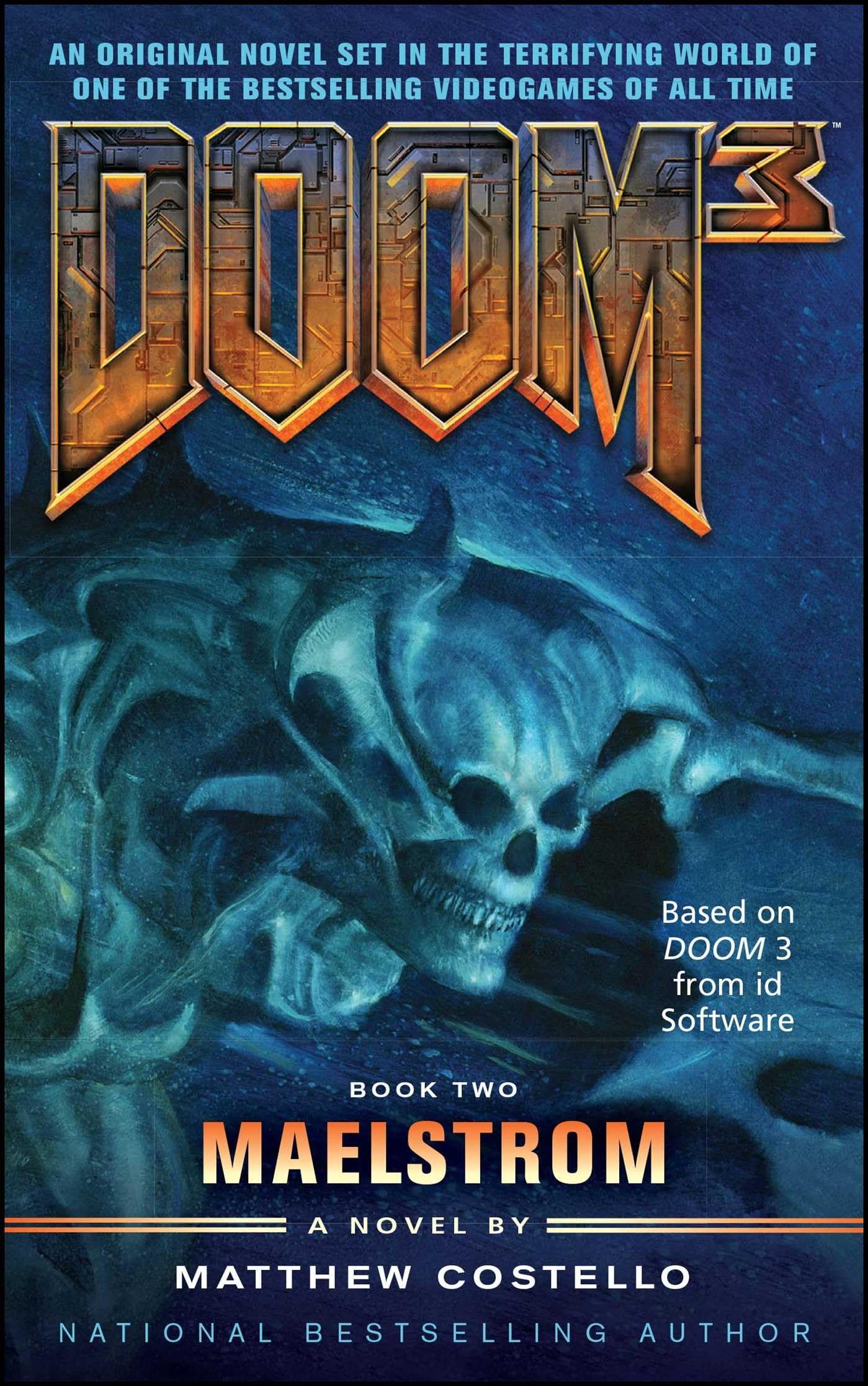 Doom 3: Maelstrom: Maelstrom