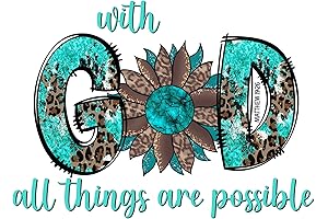 Christian Sublimation Transfer: 'With God, All Things Are Possible'